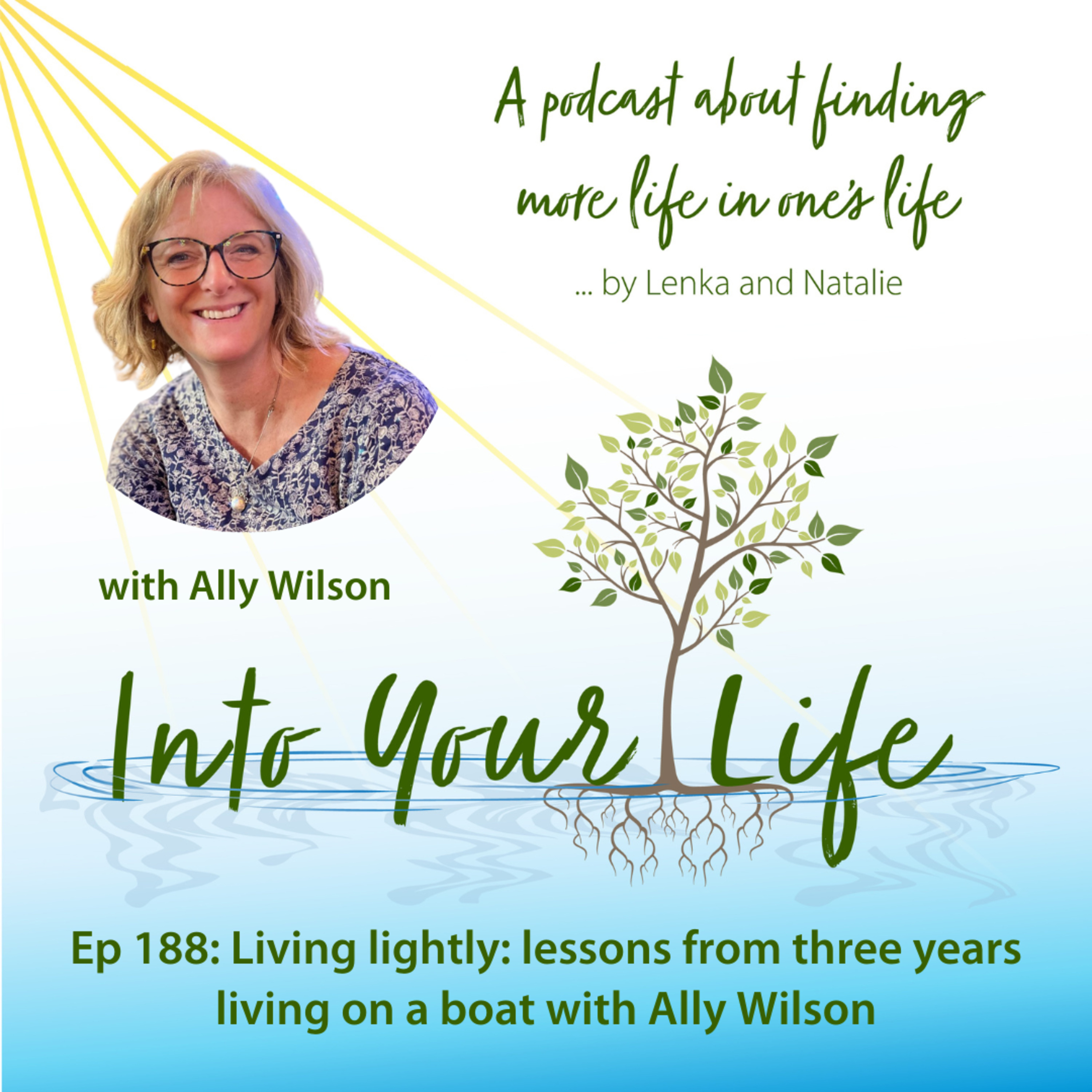 Living lightly: lessons from three years living on a boat with Ally Wilson | Ep 188 episode artwork