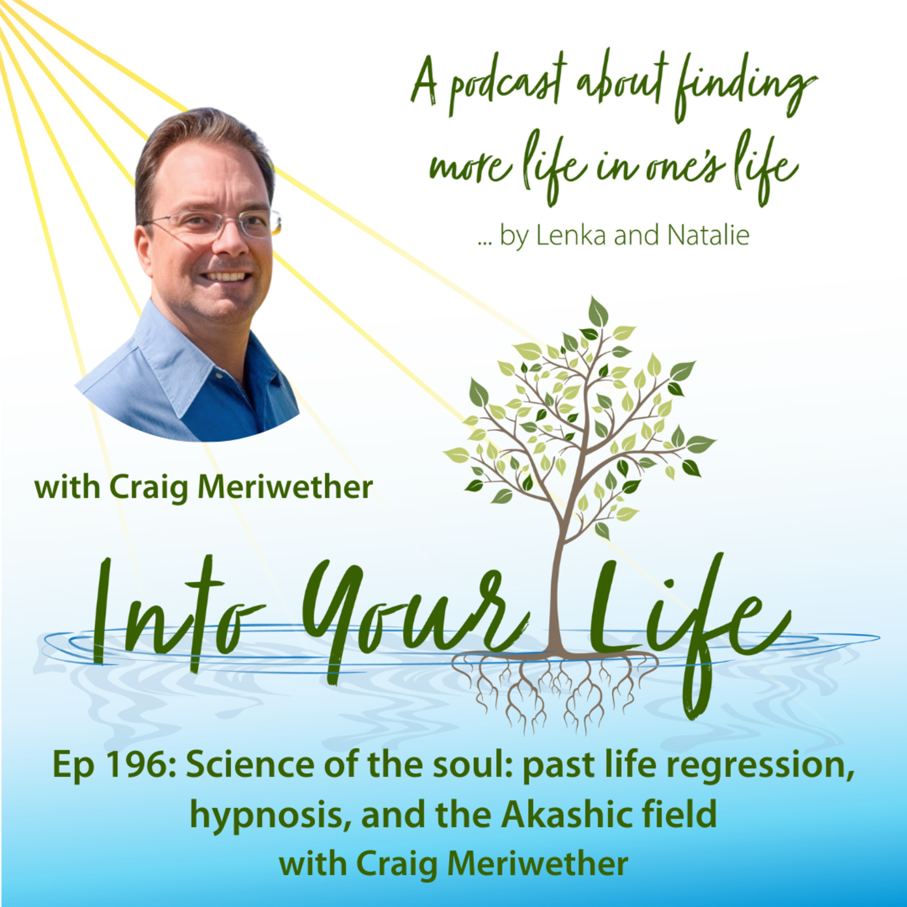 Into Your Life Podcast