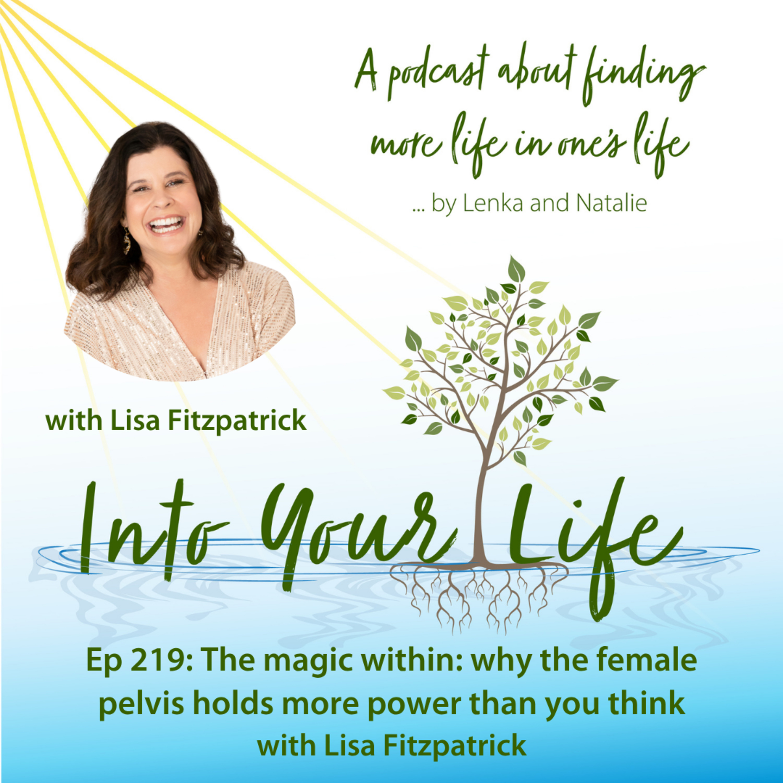 Into Your Life Podcast