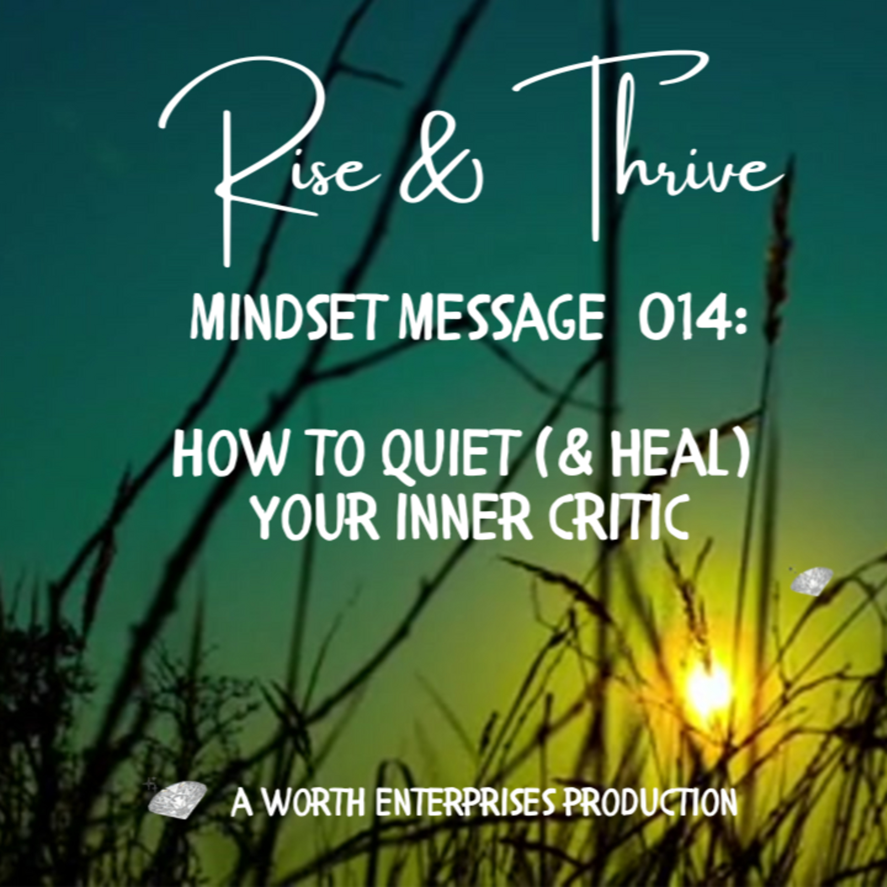 MM014: Healing Your Inner Critic episode artwork
