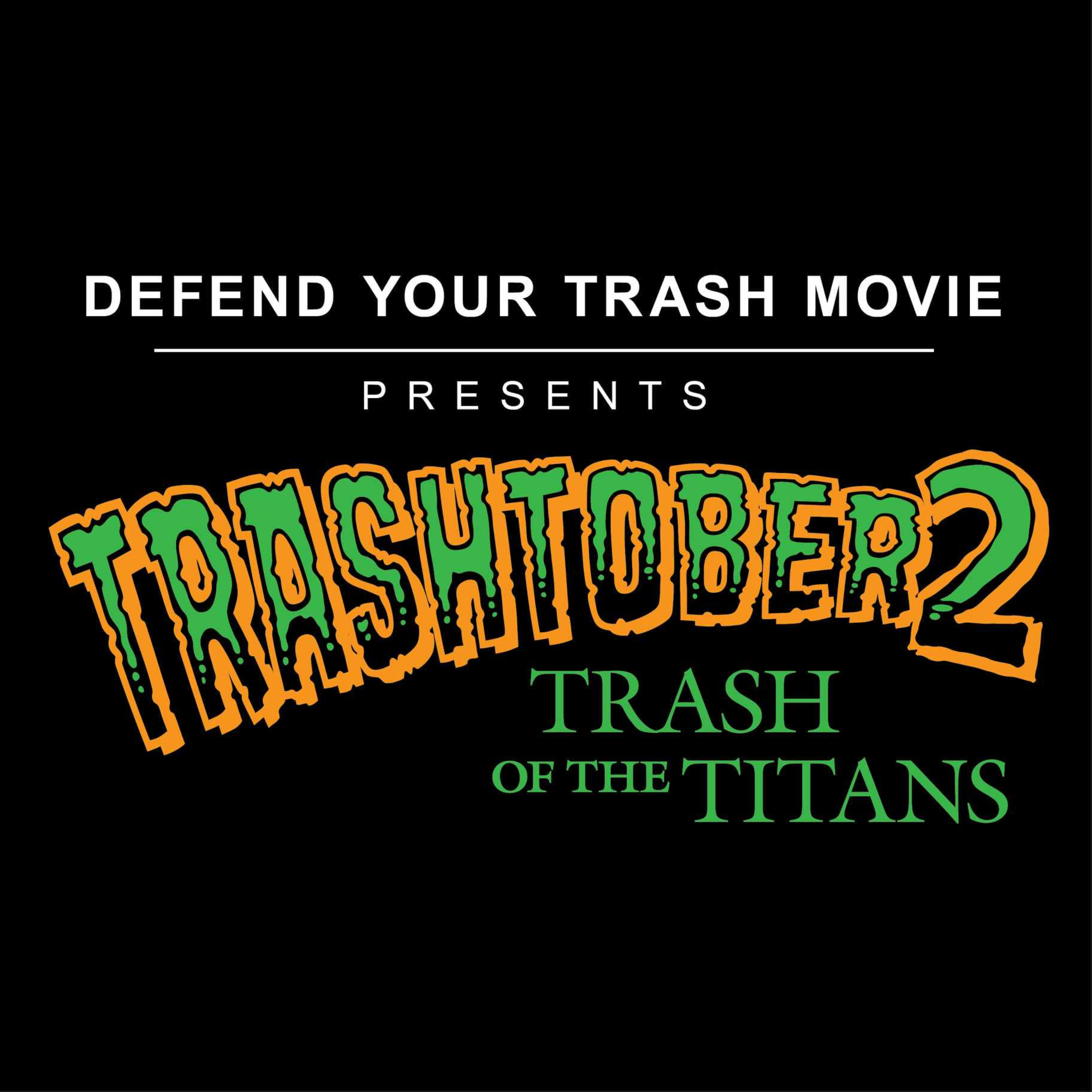 Defend Your Trash Movie