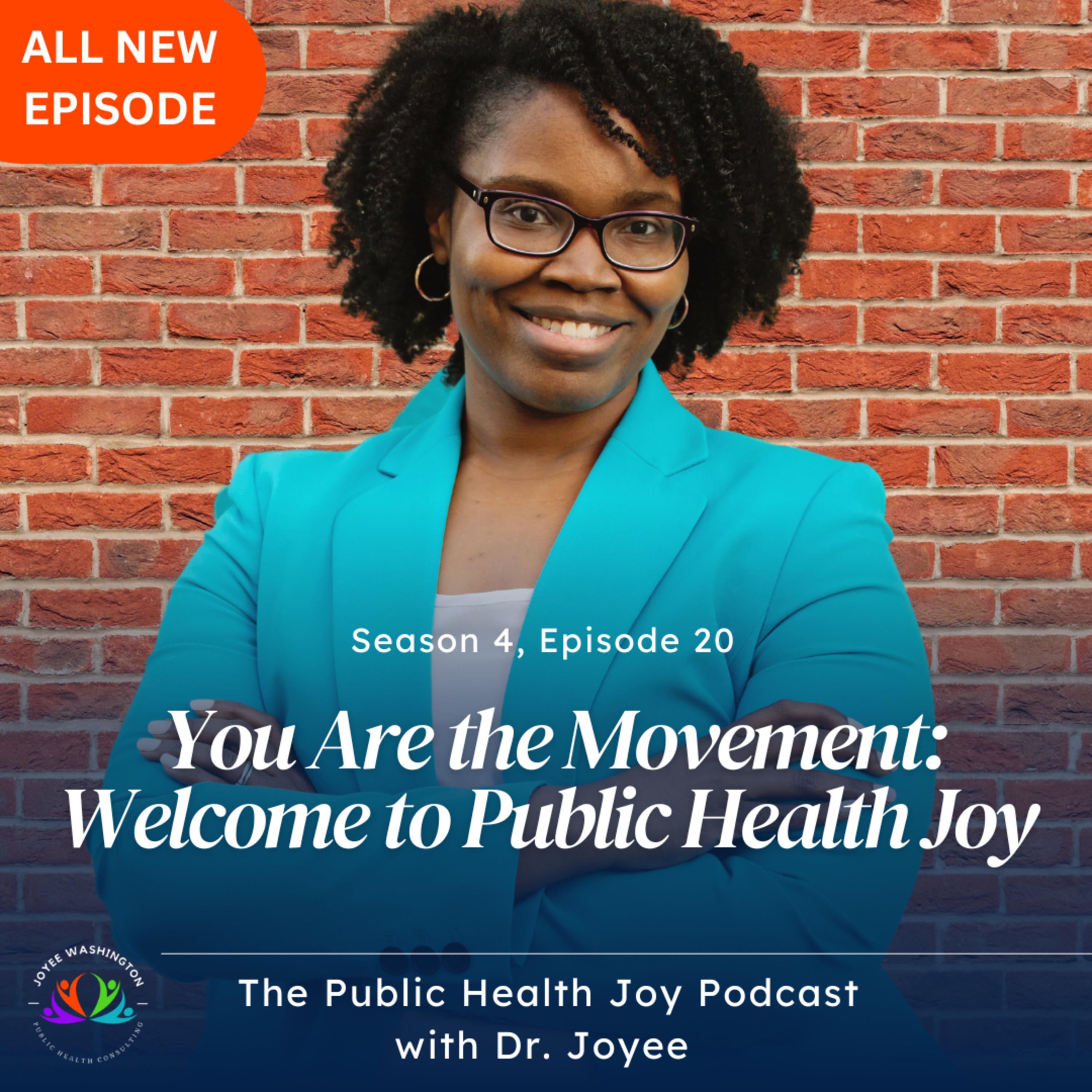 S4 EP 20- You Are the Movement: Welcome to Public Health Joy episode artwork