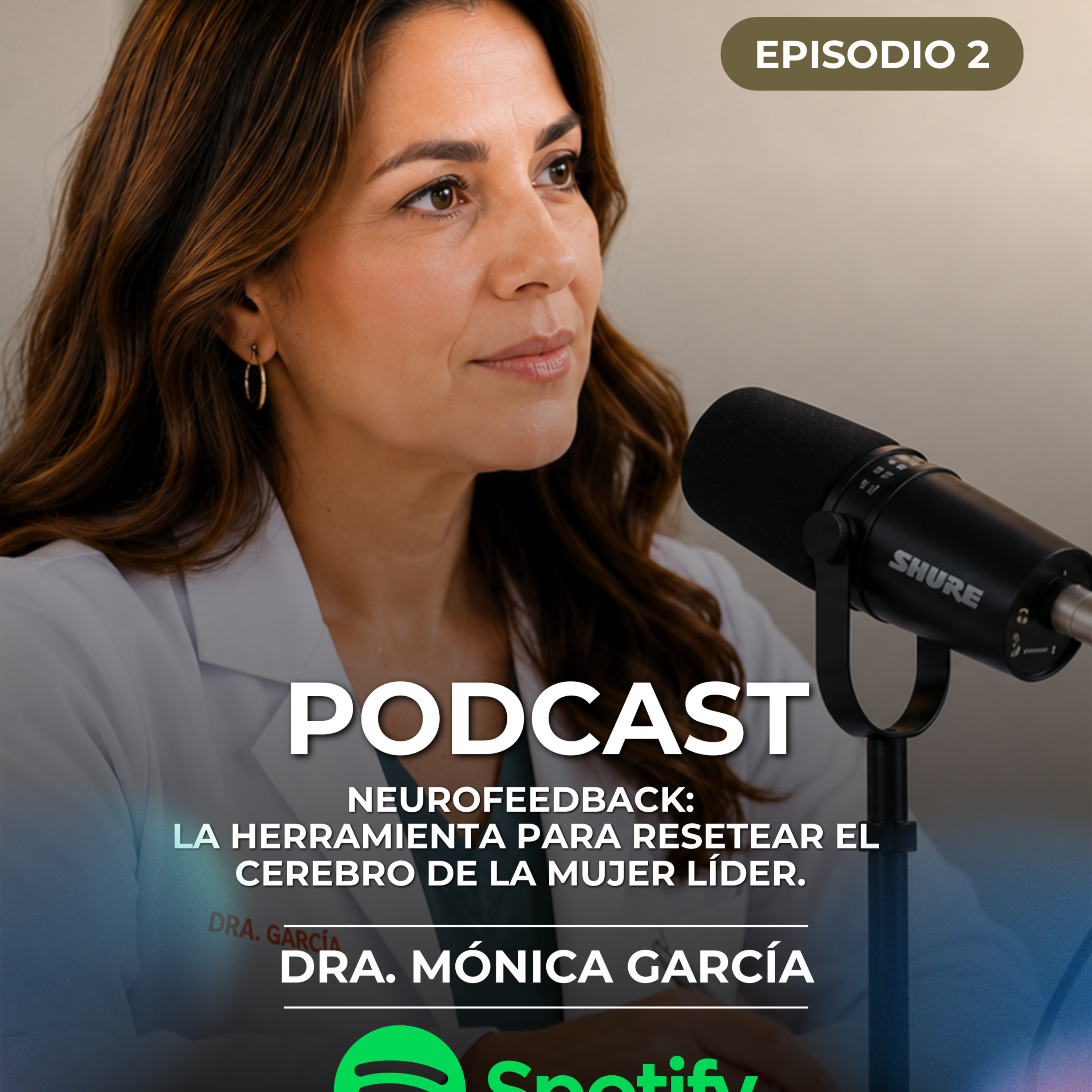 NEUROFEEDBACK: LA HERRAMIENTA PARA RESETEAR EL CEREBRO DE LA MUJER LÍDER. episode artwork
