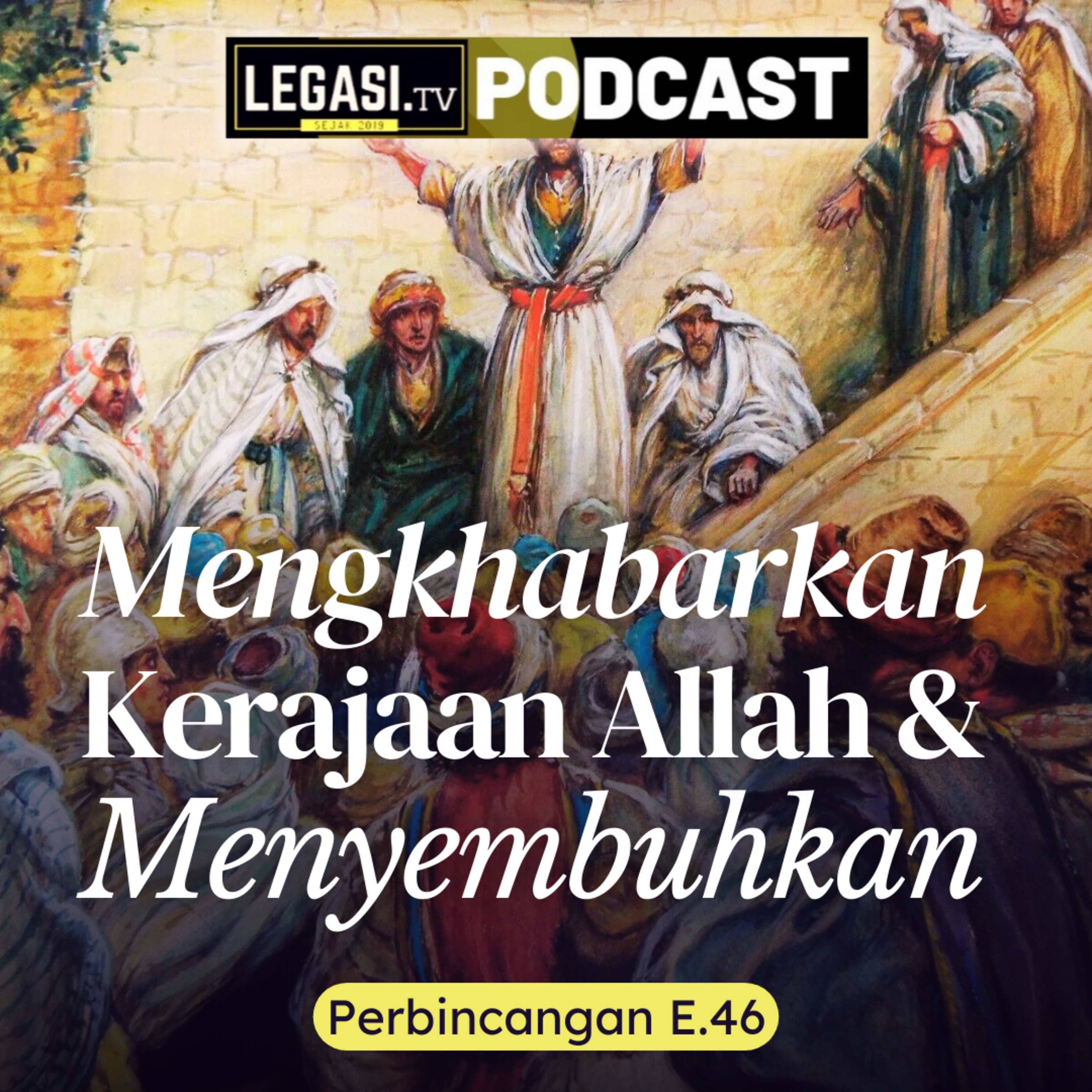 Perbincangan E.46 Tujuan Kenapa Yesus Mesias Memberi Kita Kuasa dan Autoriti (Lukas 9:1-10) episode artwork