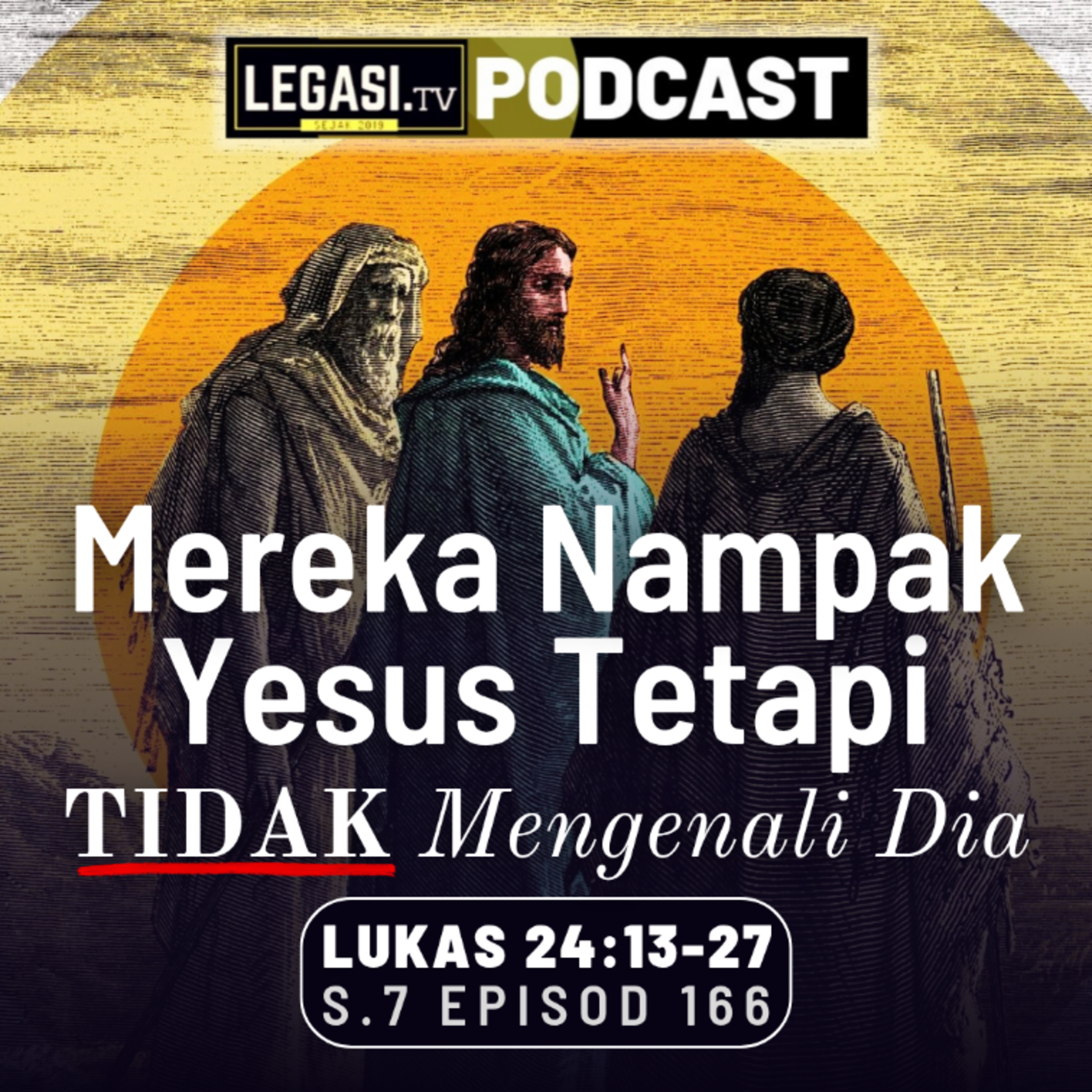 Lukas 24:13-27 Mereka Nampak Tuhan Yesus Mesias Tetapi Tidak Mengenali Dia episode artwork