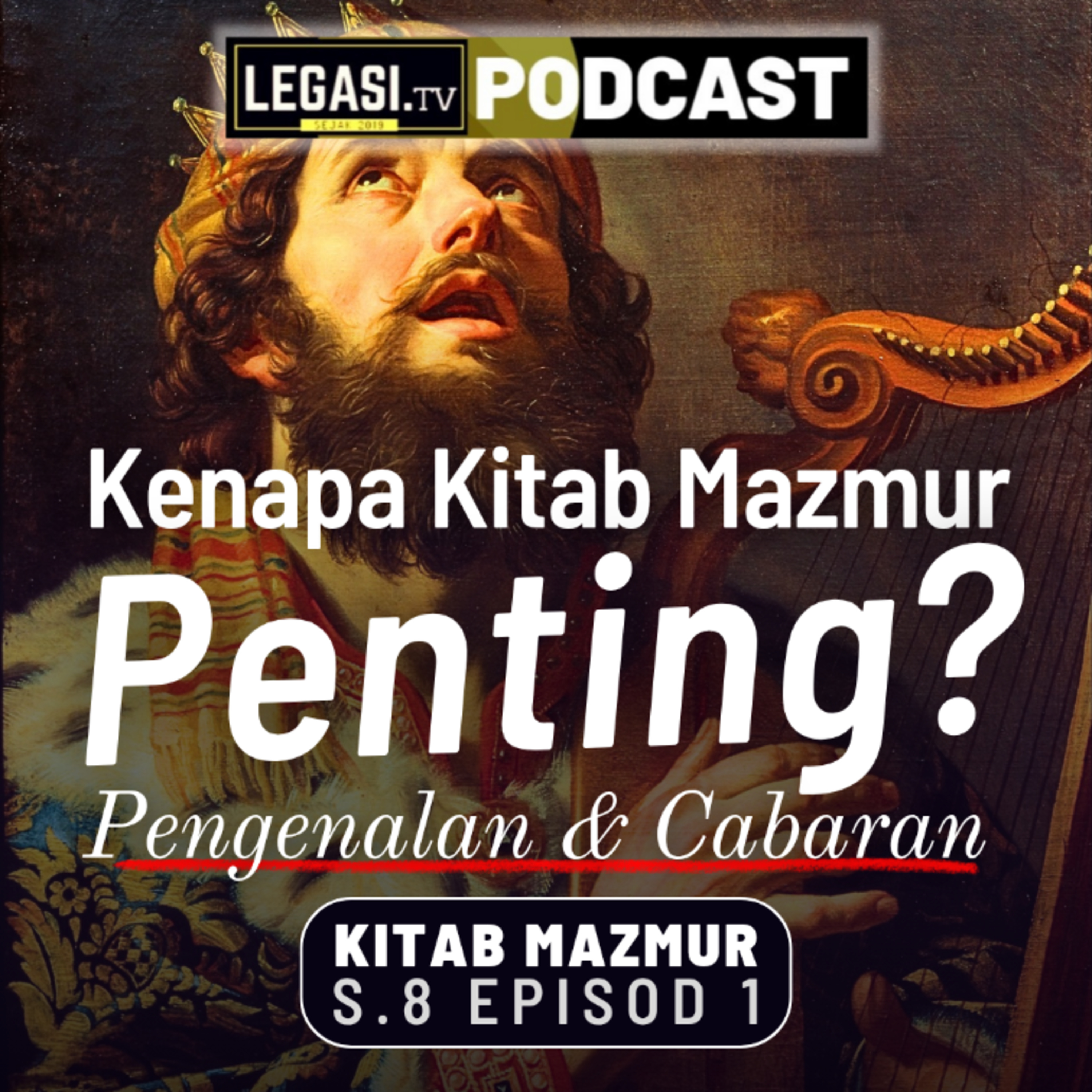 Mazmur 0 - Pengenalan & Cabaran: Kenapa Kitab Mazmur Penting & Relevan Masa Kini? episode artwork