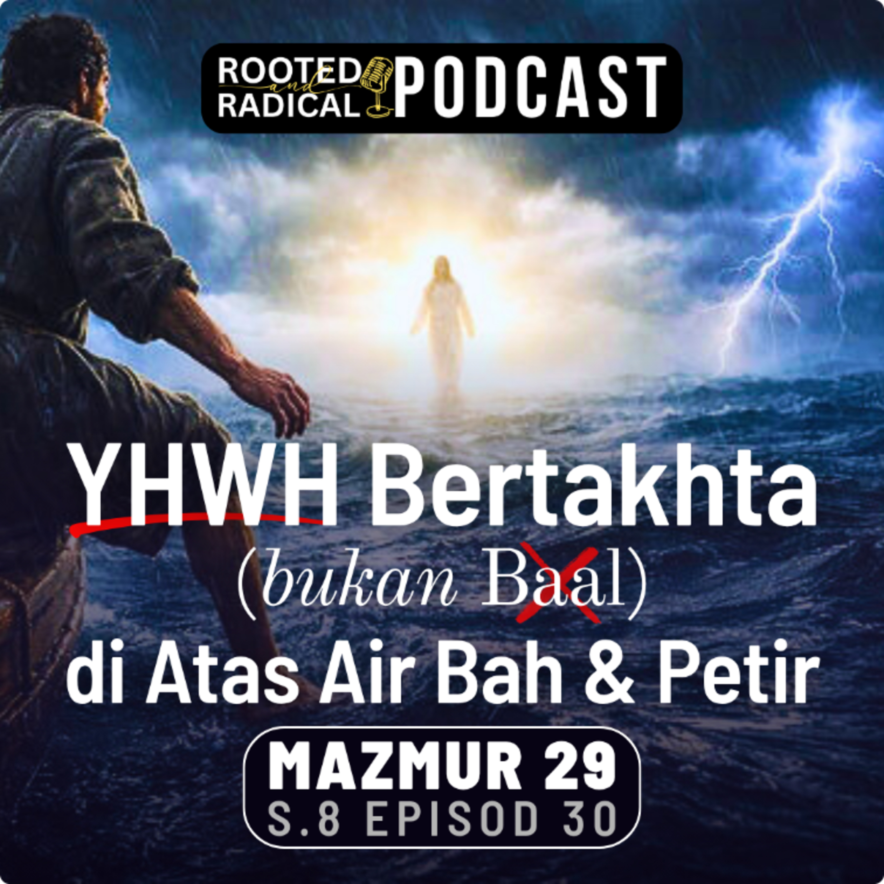 Mazmur 29 TUHAN (YHWH) Bertakhta (bukan Baal) di Atas Air Bah dan Petir!  episode artwork