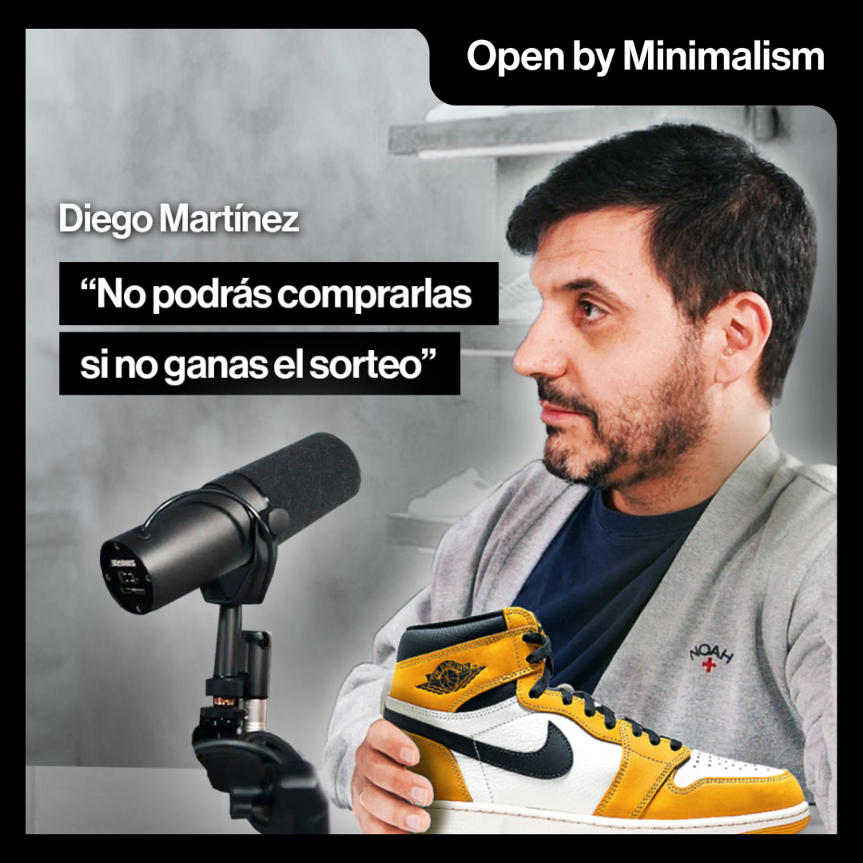 Facturar 23.000.000€ vendido ZAPATILLAS Exclusivas | Con Diego Martínez de Foot District episode artwork