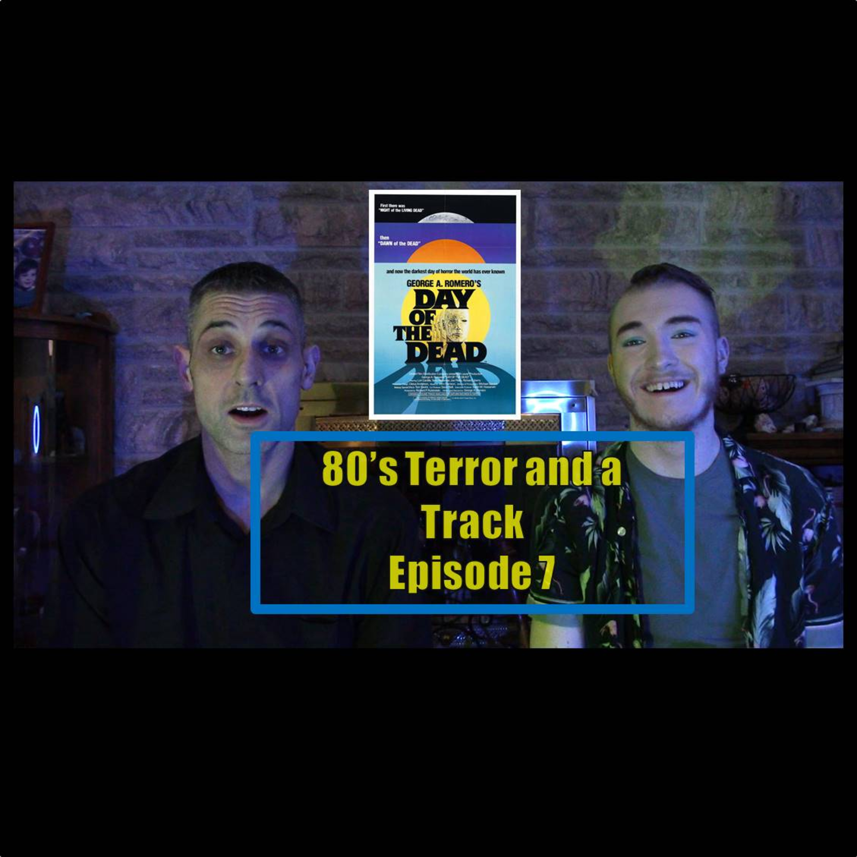 80's Terror and a Track Episode 7: Day of the Dead
