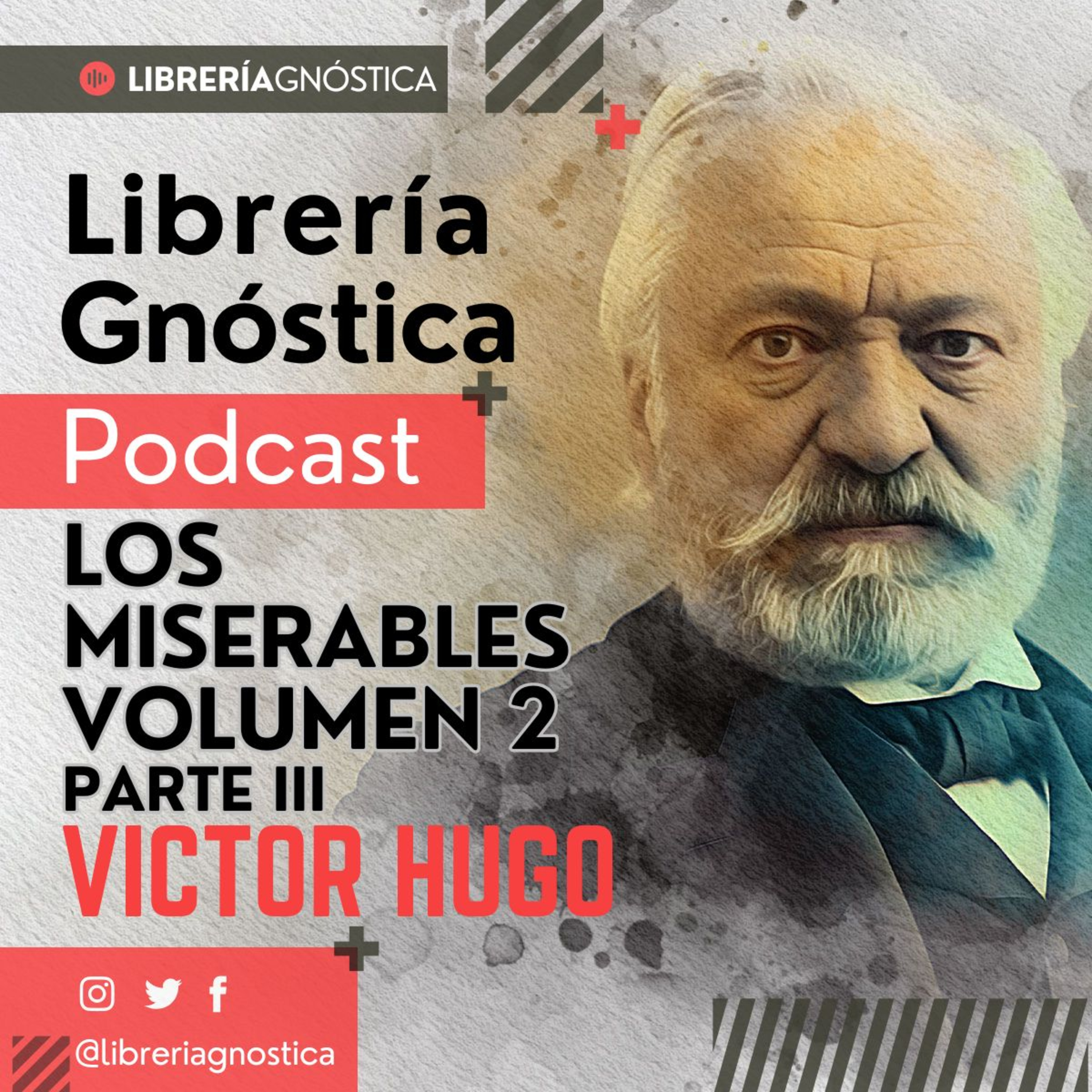 LOS MISERABLES ❯ Victor Hugo ❯ Volumen 2 ❯ AUDIOLIBRO Parte 3 de 7 episode artwork