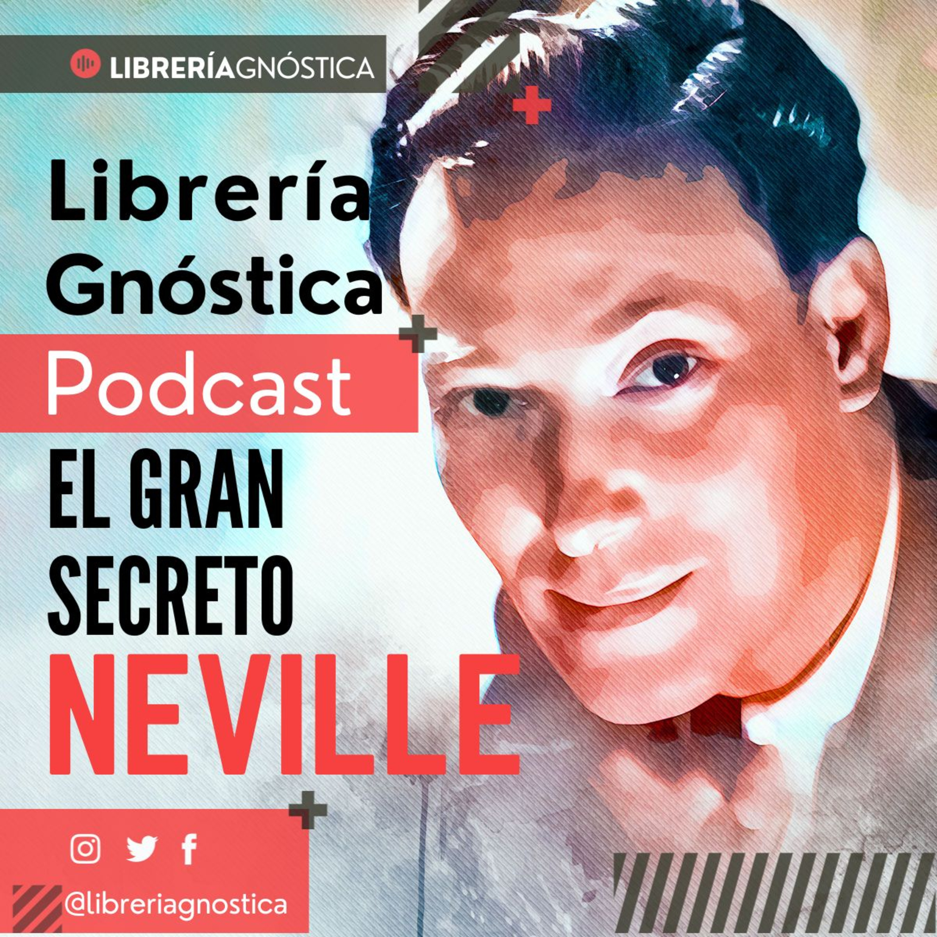 NEVILLE GODDARD ❯ El Gran Secreto ❯ CONFERENCIA COMPLETA episode artwork