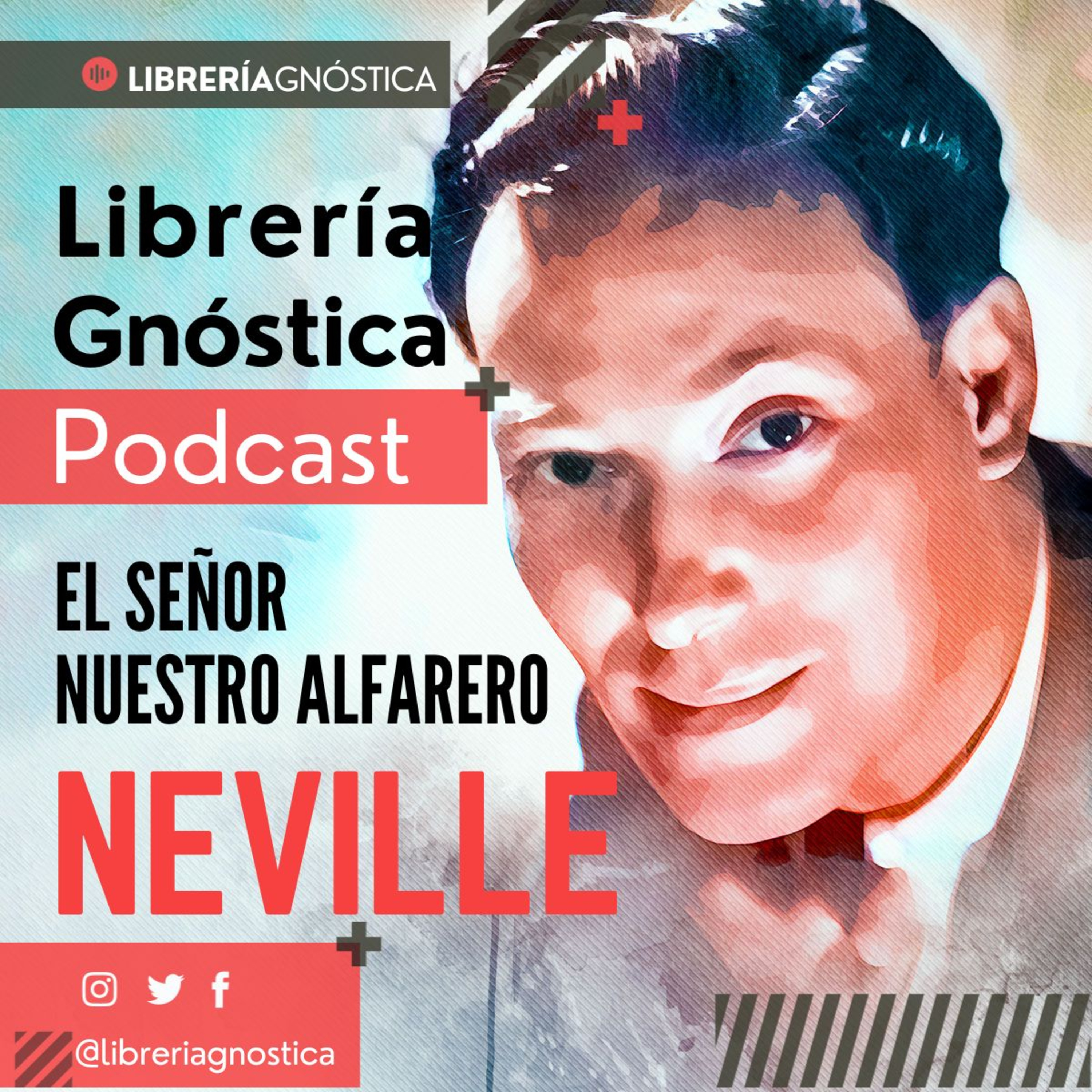 NEVILLE GODDARD ❯ El Señor Nuestro Alfarero ❯ CONFERENCIA COMPLETA episode artwork