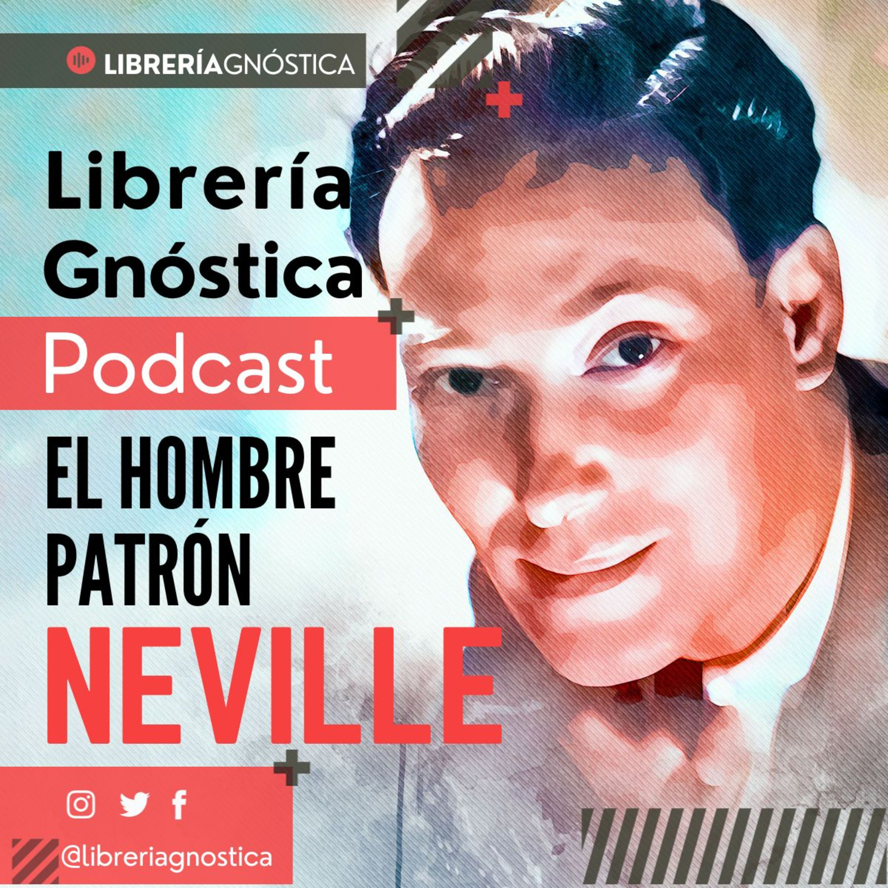 NEVILLE GODDARD ❯ El Hombre Patron ❯ CONFERENCIA COMPLETA episode artwork