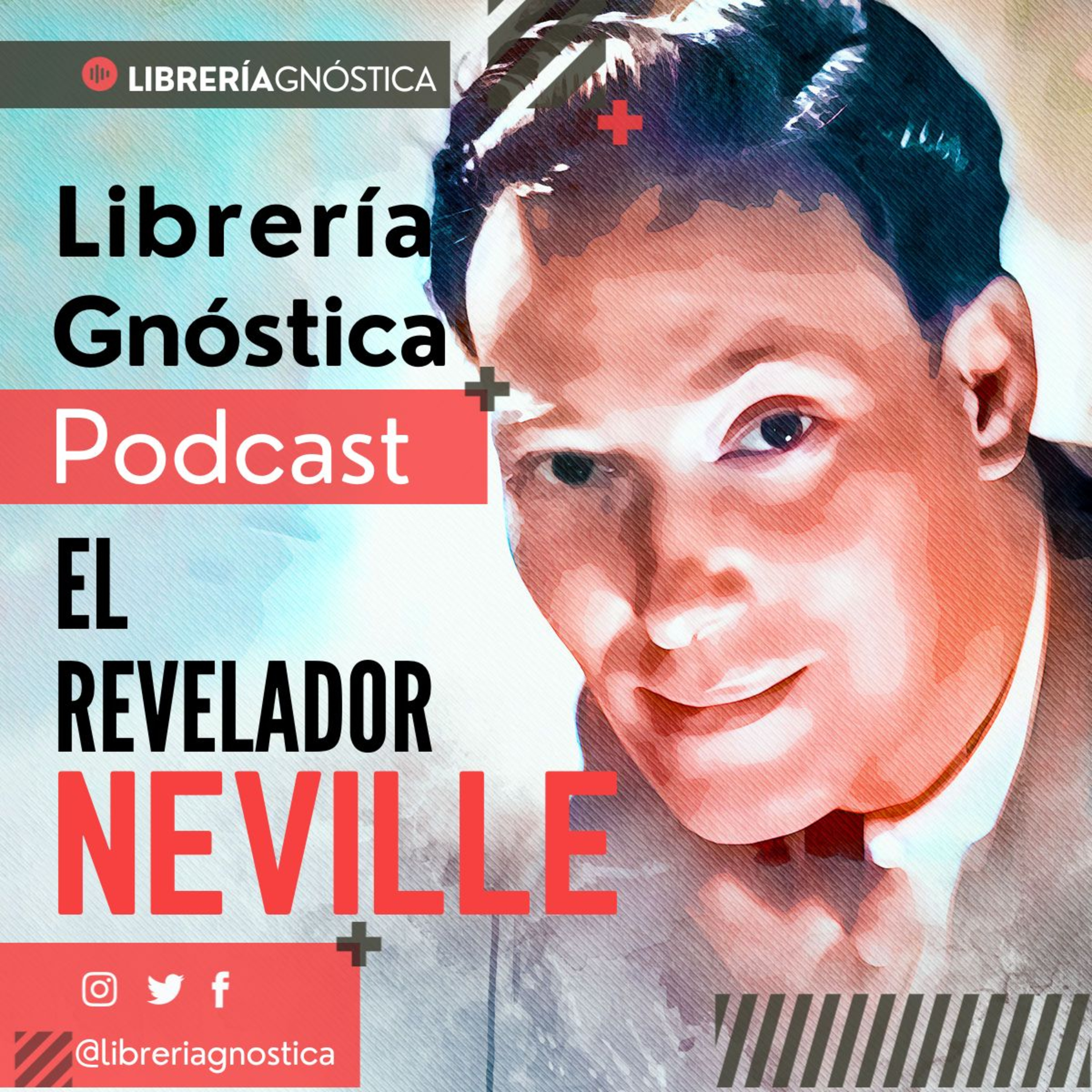 NEVILLE GODDARD ❯ El Revelador ❯ CONFERENCIA COMPLETA episode artwork