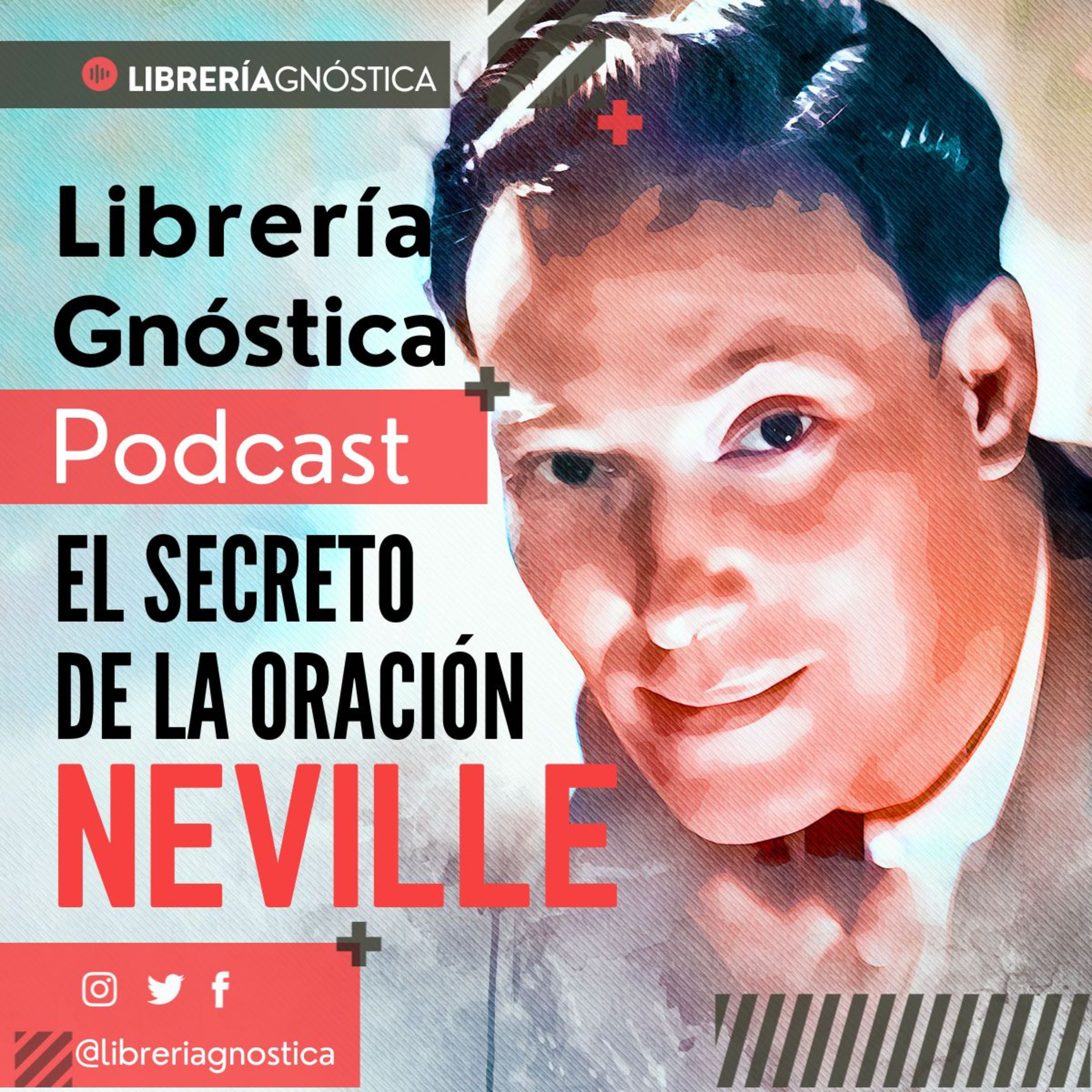 NEVILLE GODDARD ❯ El Secreto de la Oracion ❯ CONFERENCIA COMPLETA episode artwork