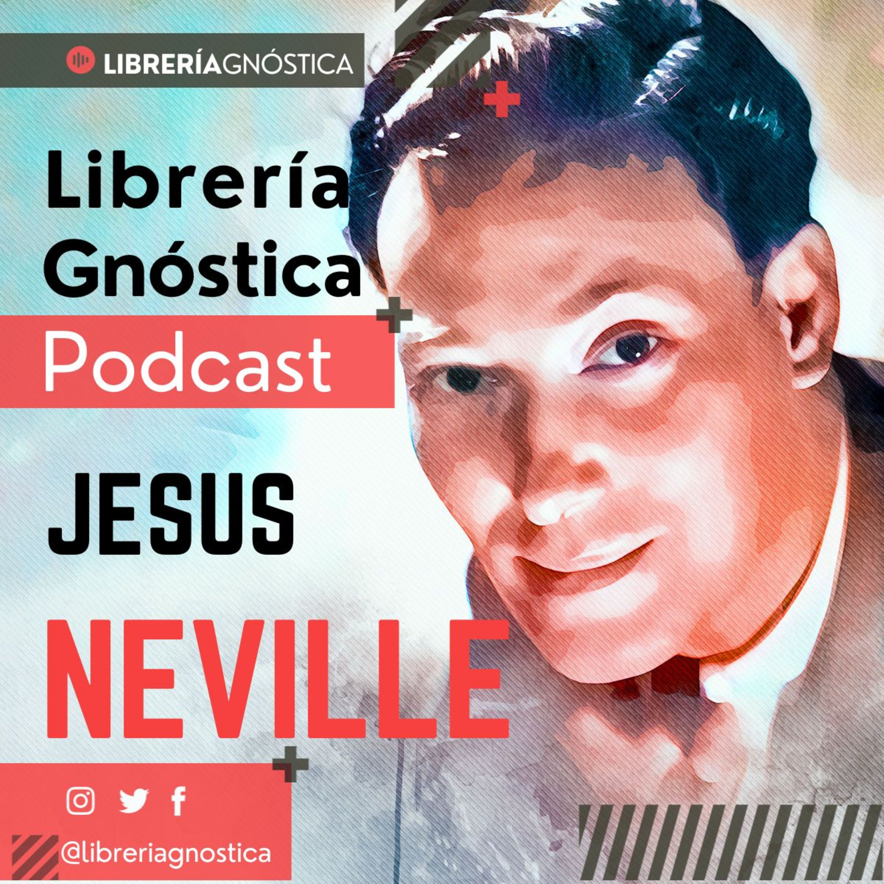 NEVILLE GODDARD ❯ Jesus ❯ CONFERENCIA COMPLETA episode artwork