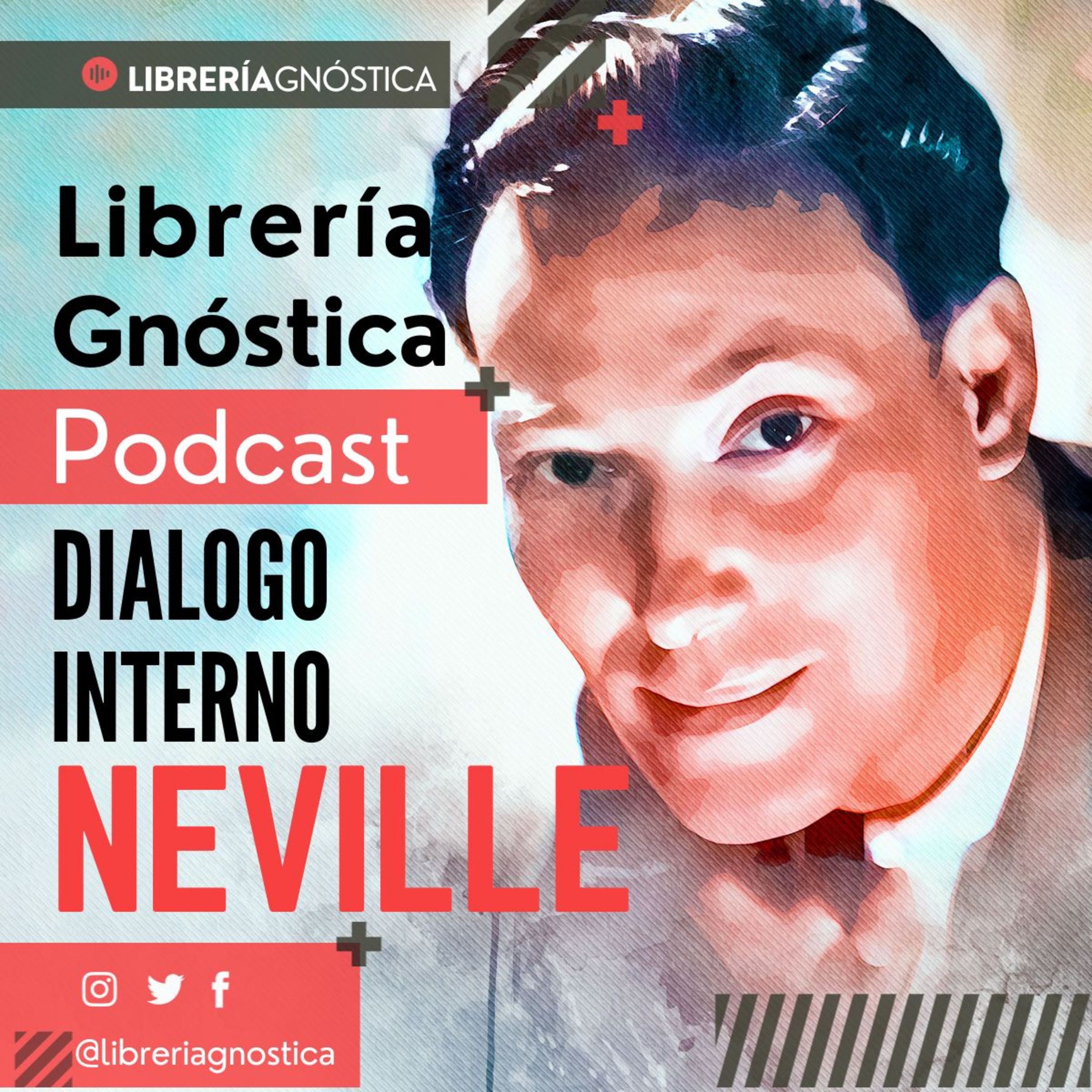 NEVILLE GODDARD ❯ Dialogo Interno ❯ CONFERENCIA COMPLETA episode artwork
