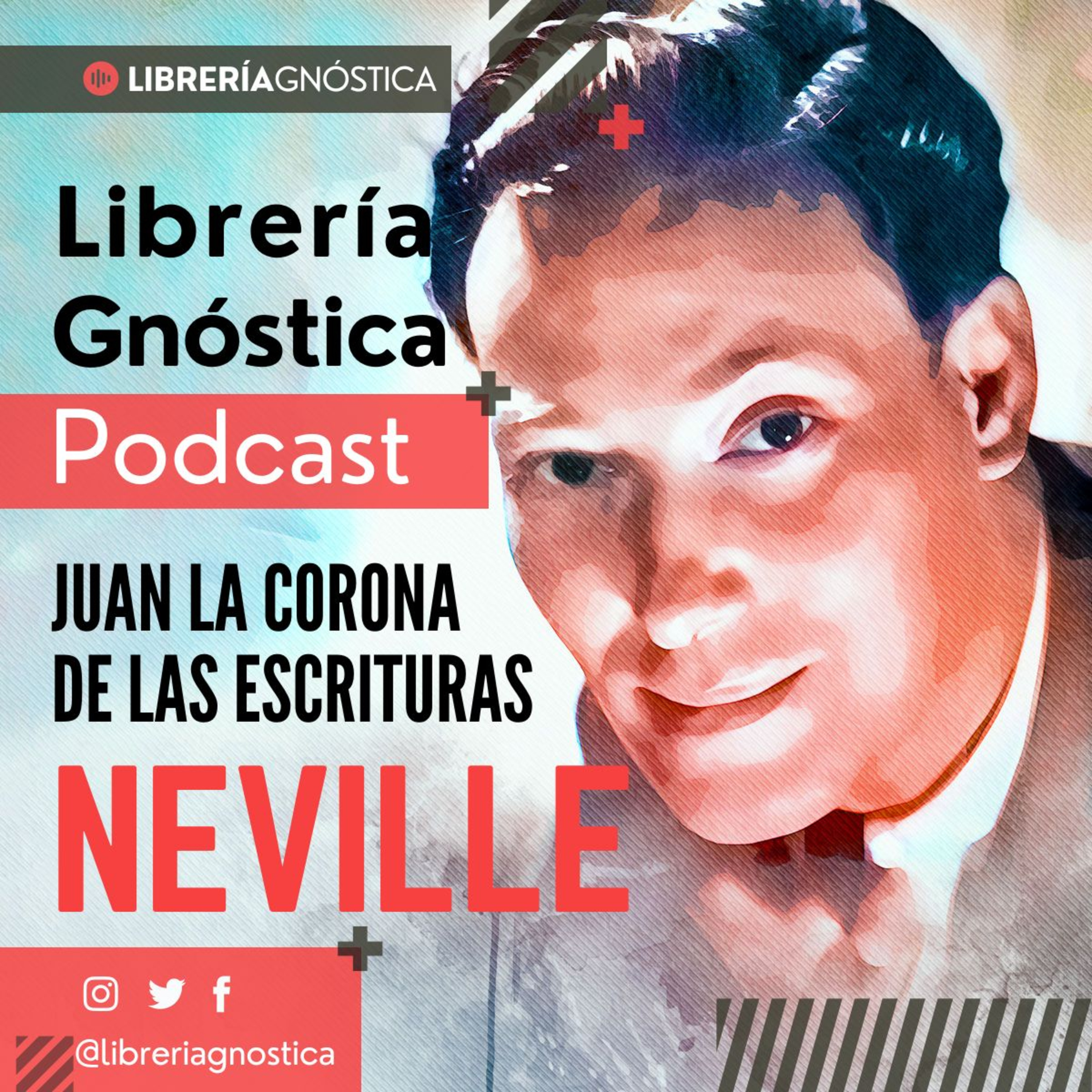 NEVILLE GODDARD ❯ Juan la Corona de las Escrituras ❯ CONFERENCIA COMPLETA episode artwork