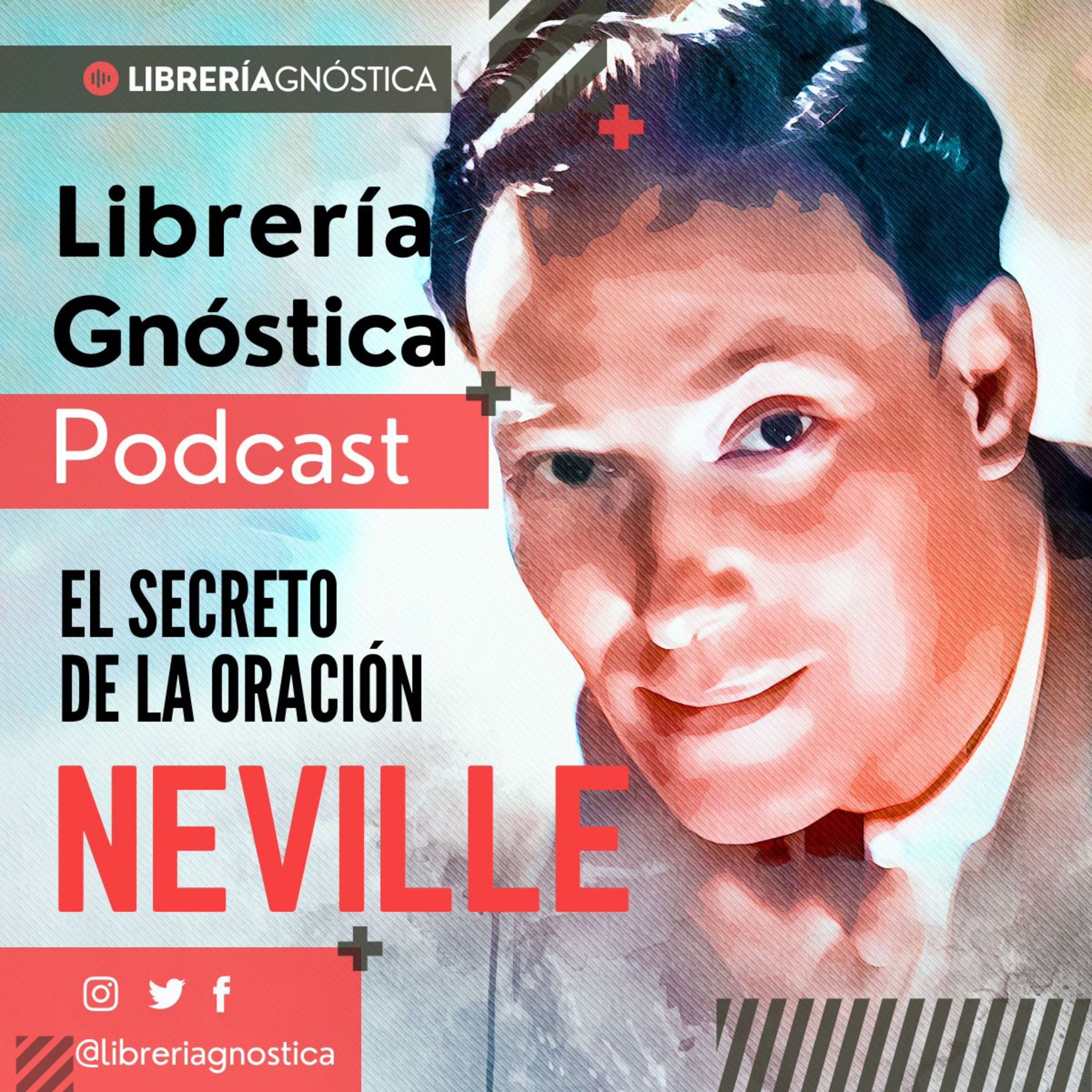 NEVILLE GODDARD ❯ El Secreto de la Oracion ❯ CONFERENCIA COMPLETA episode artwork