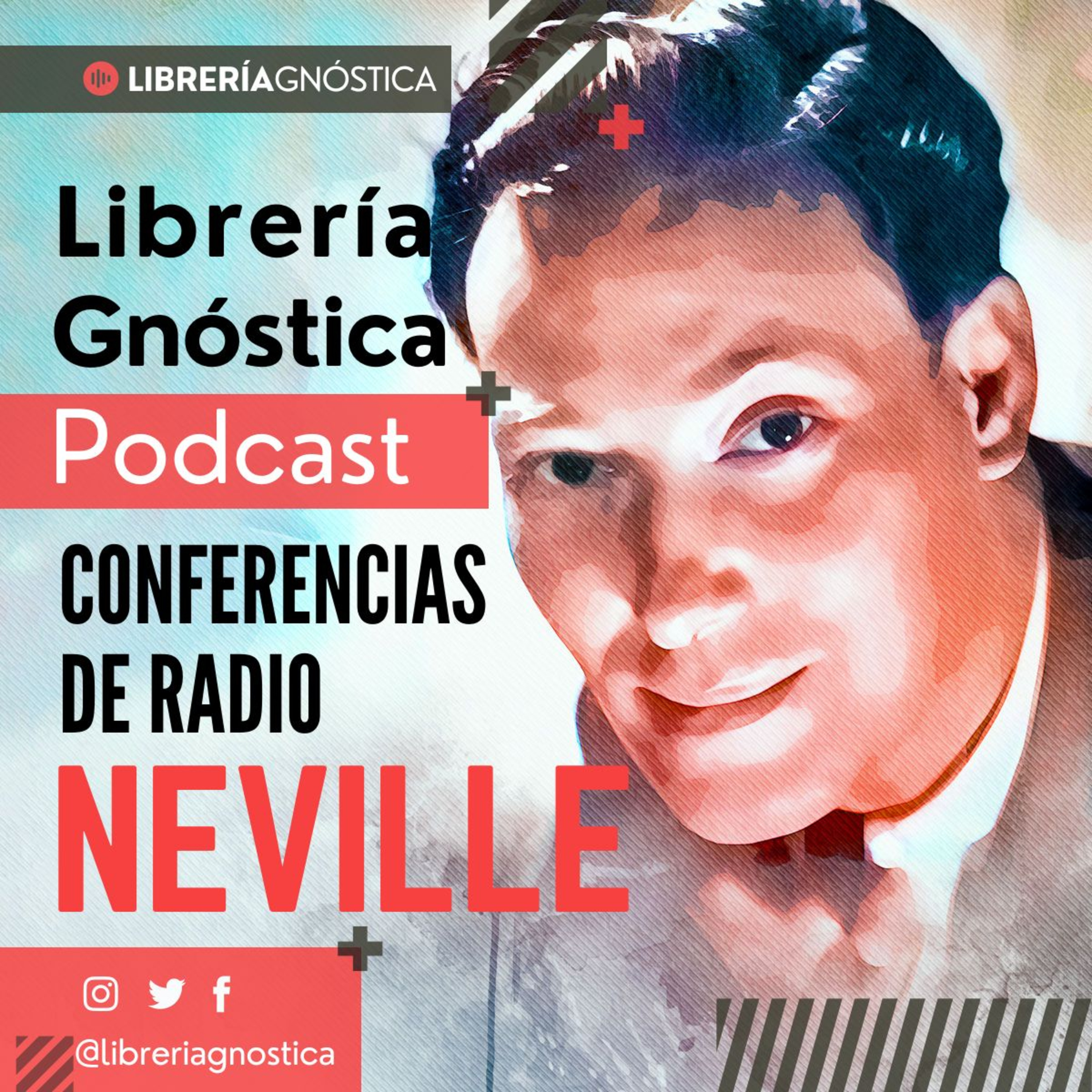 NEVILLE GODDARD ❯ Conferencias de Radio ❯ CONFERENCIA COMPLETA episode artwork