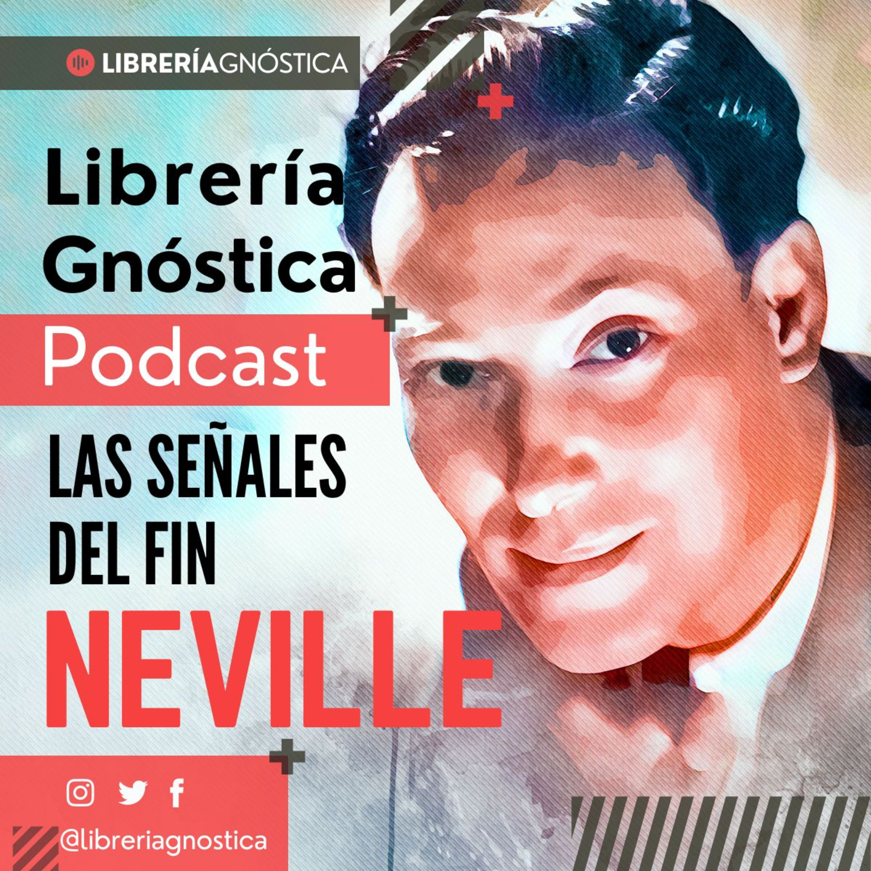 NEVILLE GODDARD ❯ Las Señales del Fin ❯ CONFERENCIA COMPLETA episode artwork