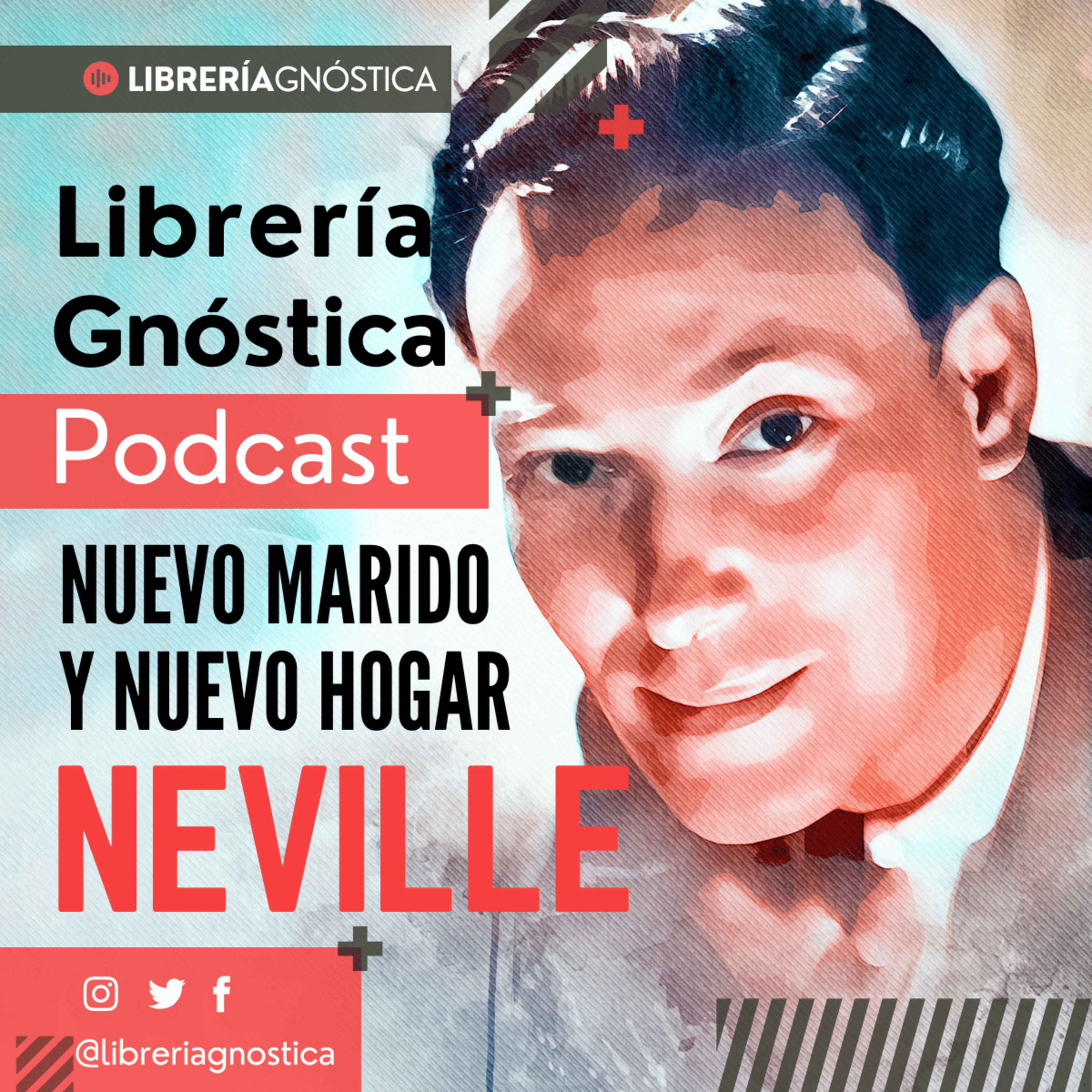 NEVILLE GODDARD ❯ Nuevo Marido y Nuevo Hogar ❯ HISTORIAS COMPLETAS episode artwork