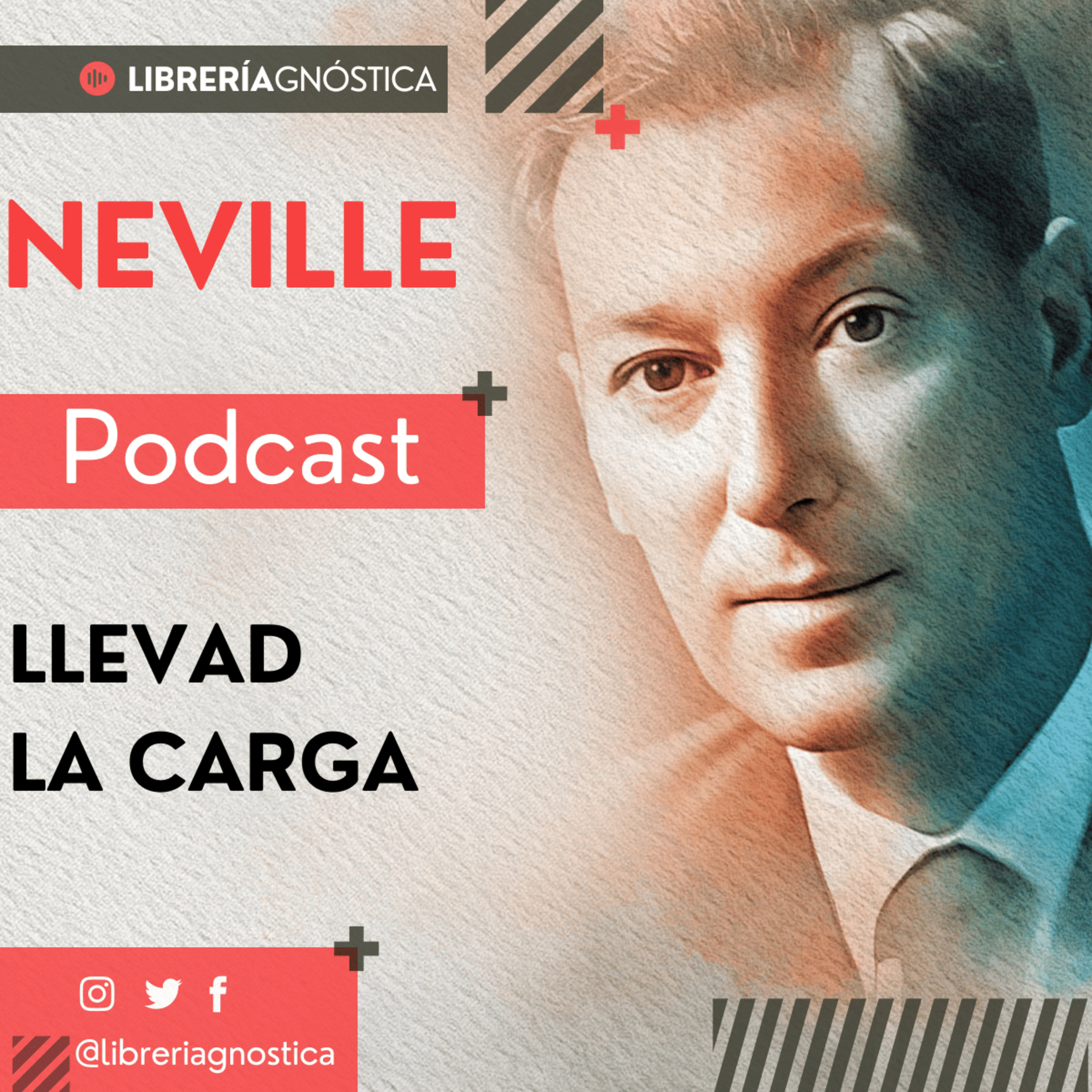 NEVILLE GODDARD ❯ Llevad la Carga ❯ 🌟 Ley de la Atracción 📕 CONFERENCIA COMPLETA episode artwork
