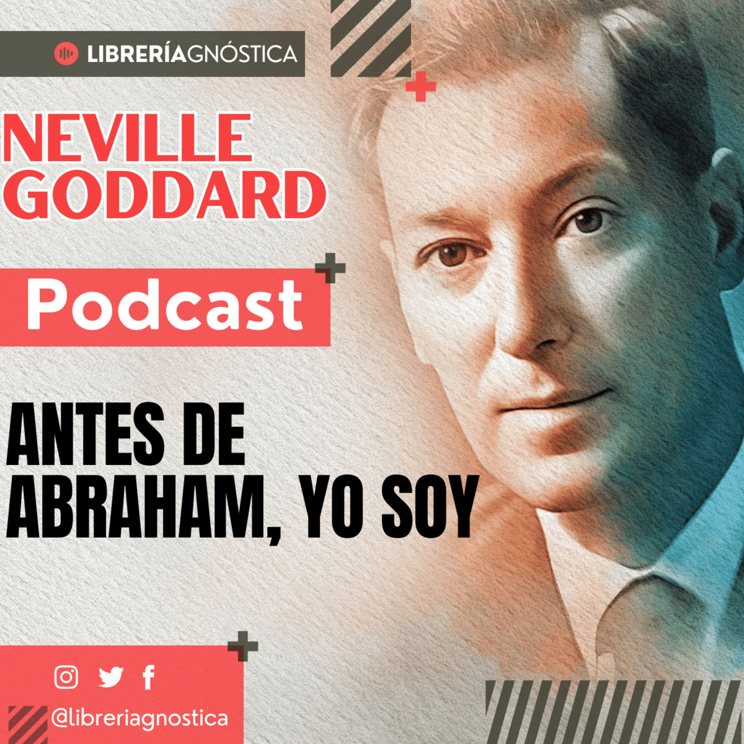 NEVILLE GODDARD ❯ Antes de Abraham, Yo Soy 🌟 Ley de la Asunción 📕 CONFERENCIA COMPLETA episode artwork
