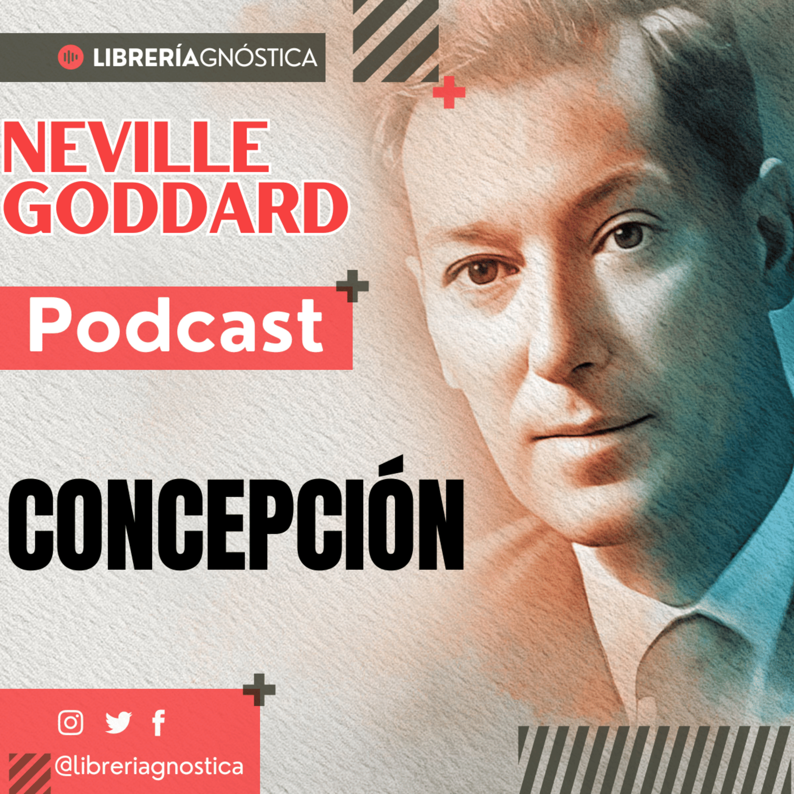 NEVILLE GODDARD ❯ Concepcion❯ Ley de la Atracción 📕 CONFERENCIA COMPLETA episode artwork