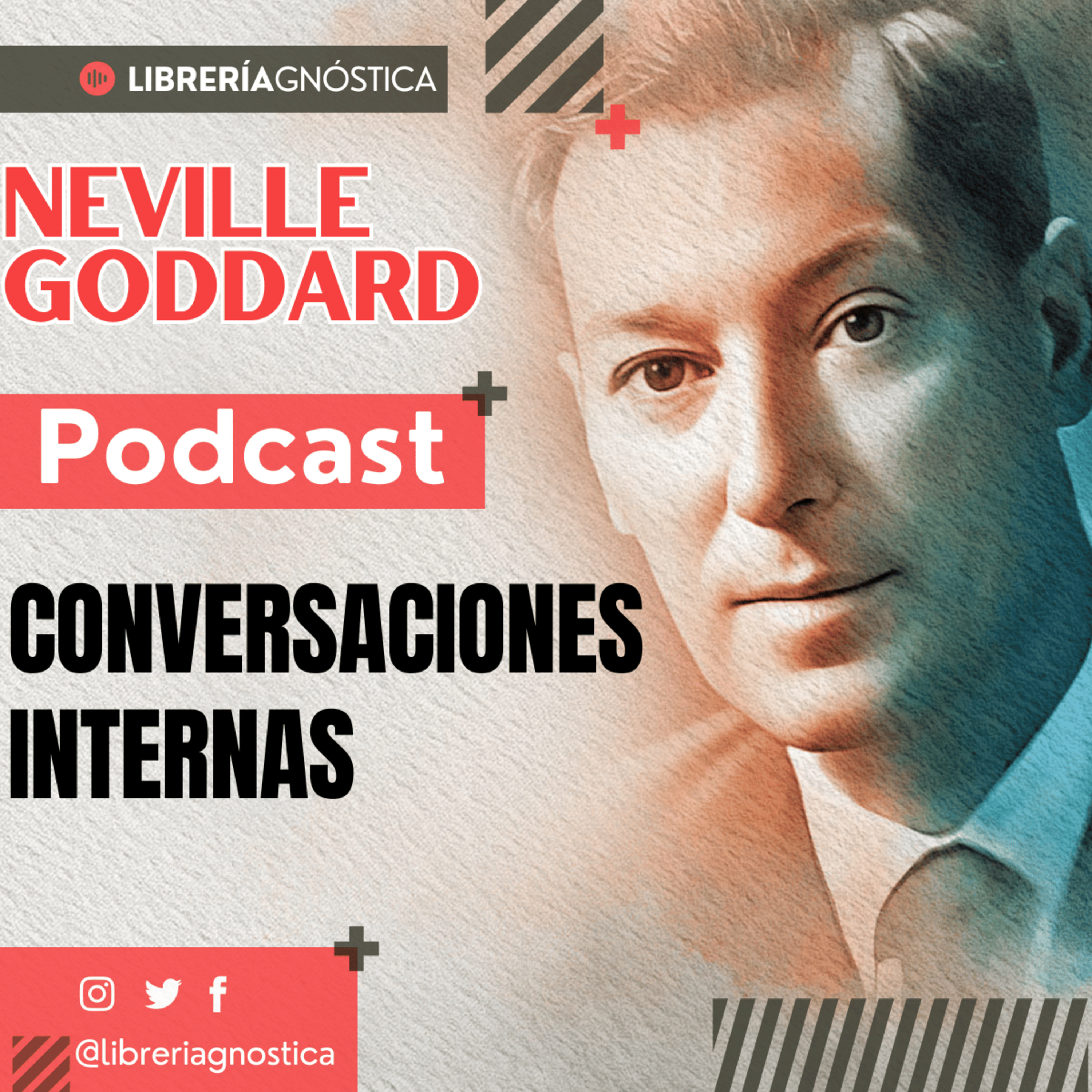 NEVILLE GODDARD ❯ Conversaciones Internas ❯ Ley de la Atracción 📕 CONFERENCIA COMPLETA episode artwork