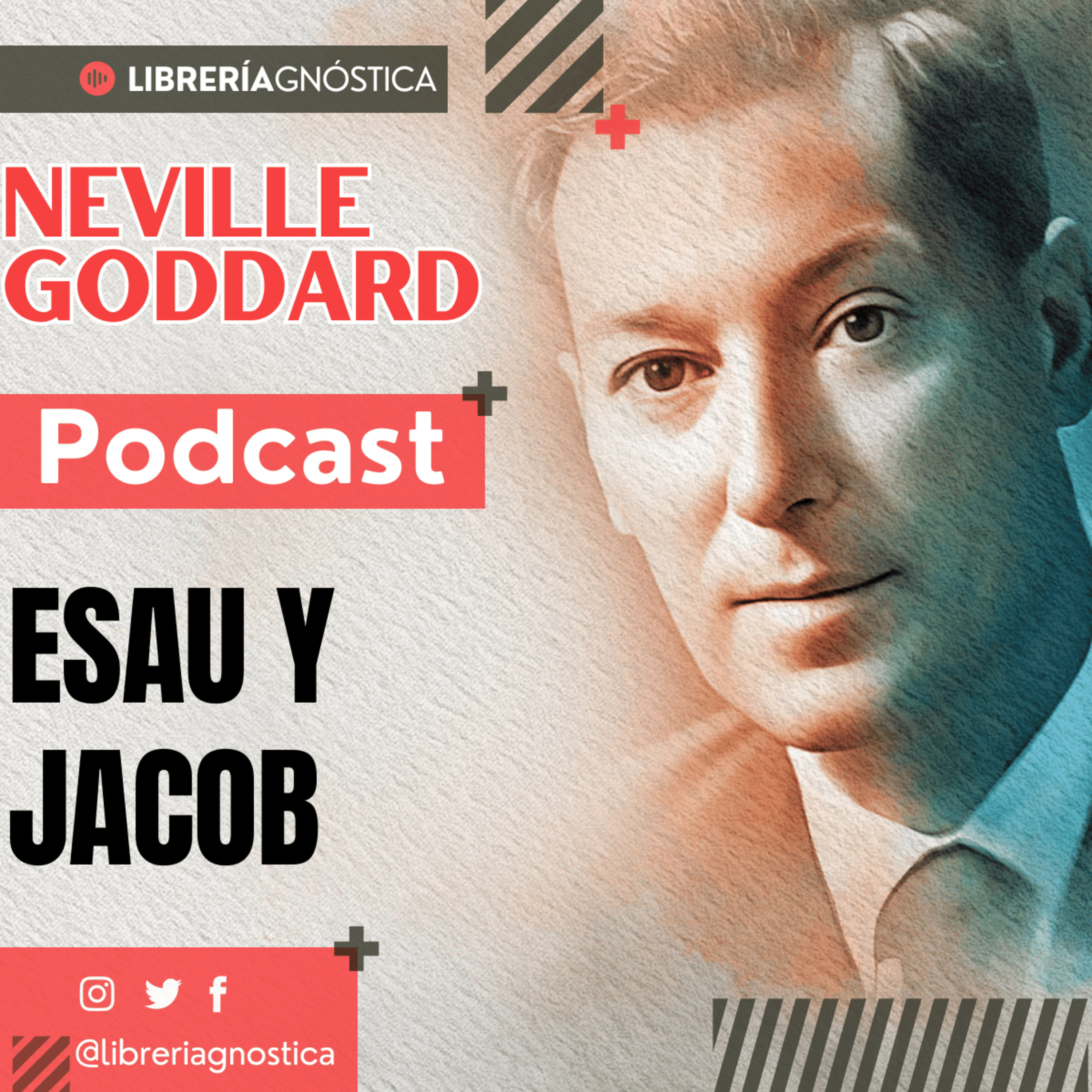NEVILLE GODDARD ❯ Esau y Jacob ❯ Ley de la Asunción 📕 CONFERENCIA COMPLETA episode artwork