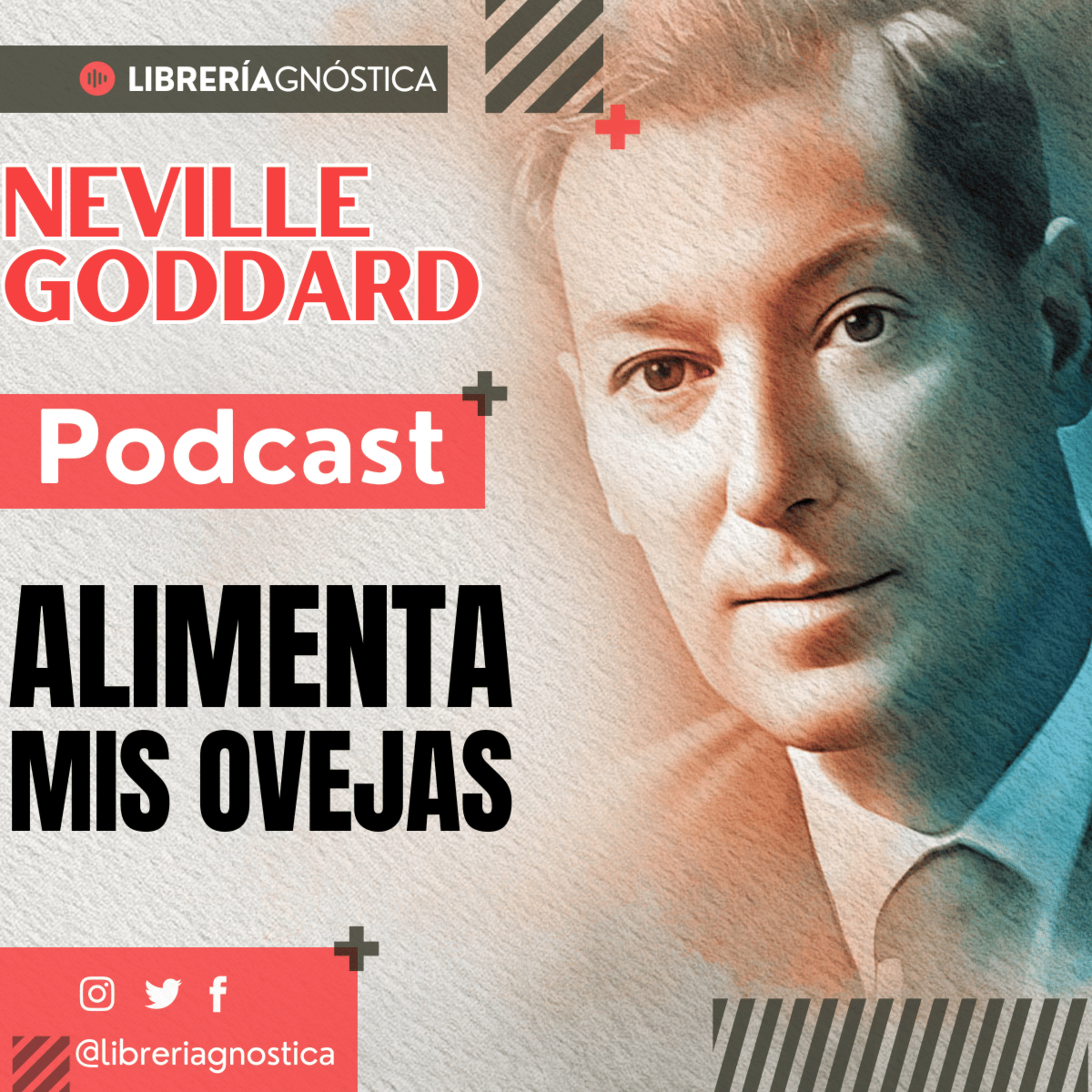 NEVILLE GODDARD ❯ Alimenta mis Ovejas ❯ Ley de la Atracción 📕 CONFERENCIA COMPLETA episode artwork