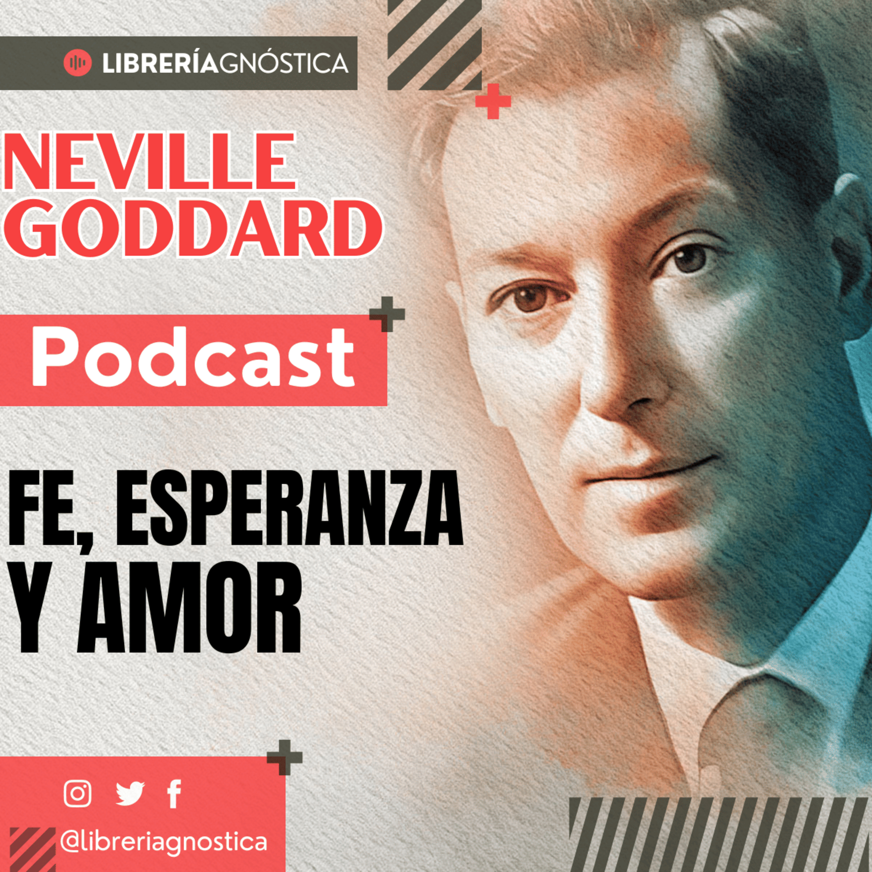 NEVILLE GODDARD ❯ Fe, Esperanza y Amor ❯ Ley de la Atracción 📕 CONFERENCIA COMPLETA episode artwork