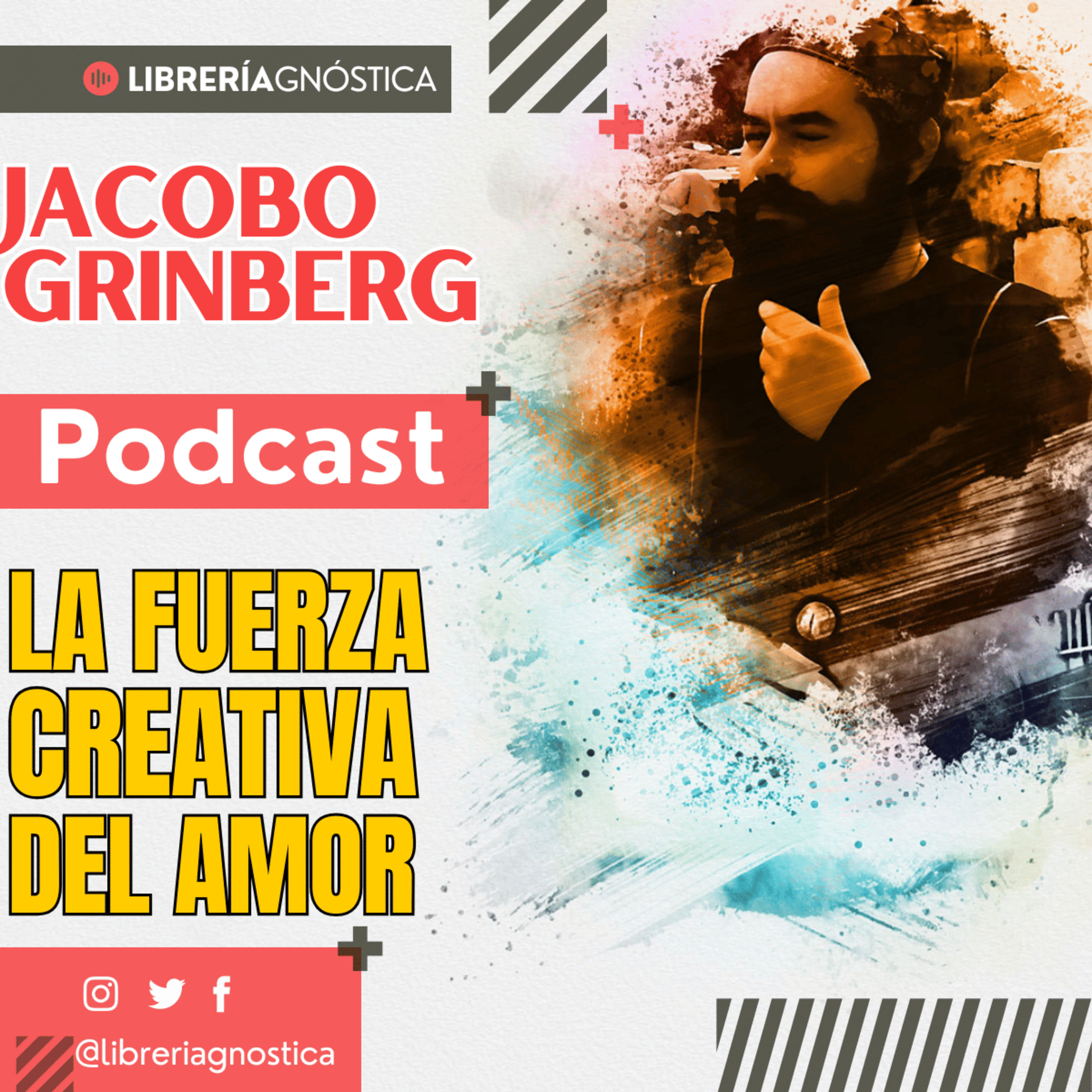 Jacobo Grinberg ❯ La Fuerza Creativa del Amor 📚 AUDIOLIBRO COMPLETO episode artwork