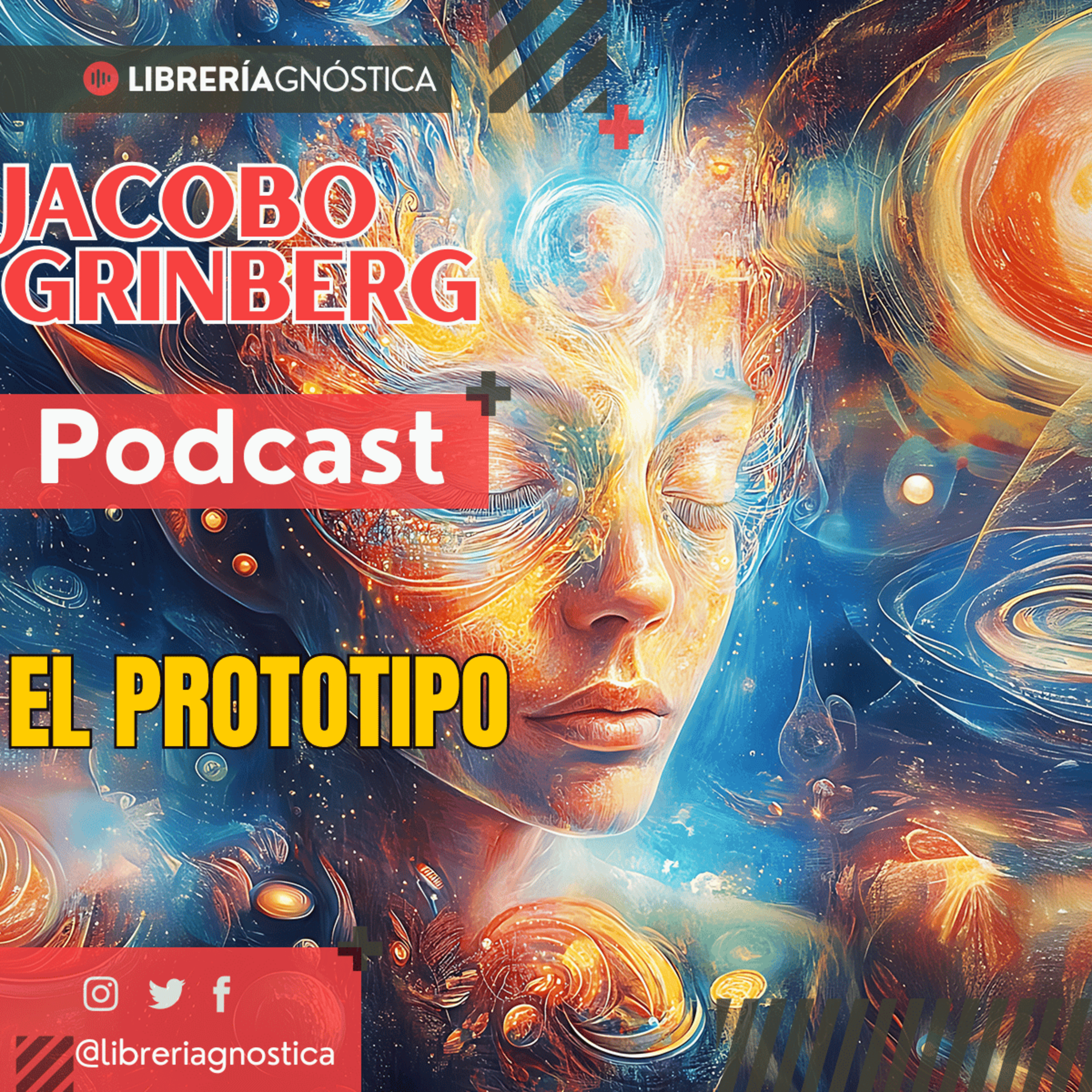 Jacobo Grinberg ❯ El Prototipo 📚 AUDIOLIBRO COMPLETO episode artwork
