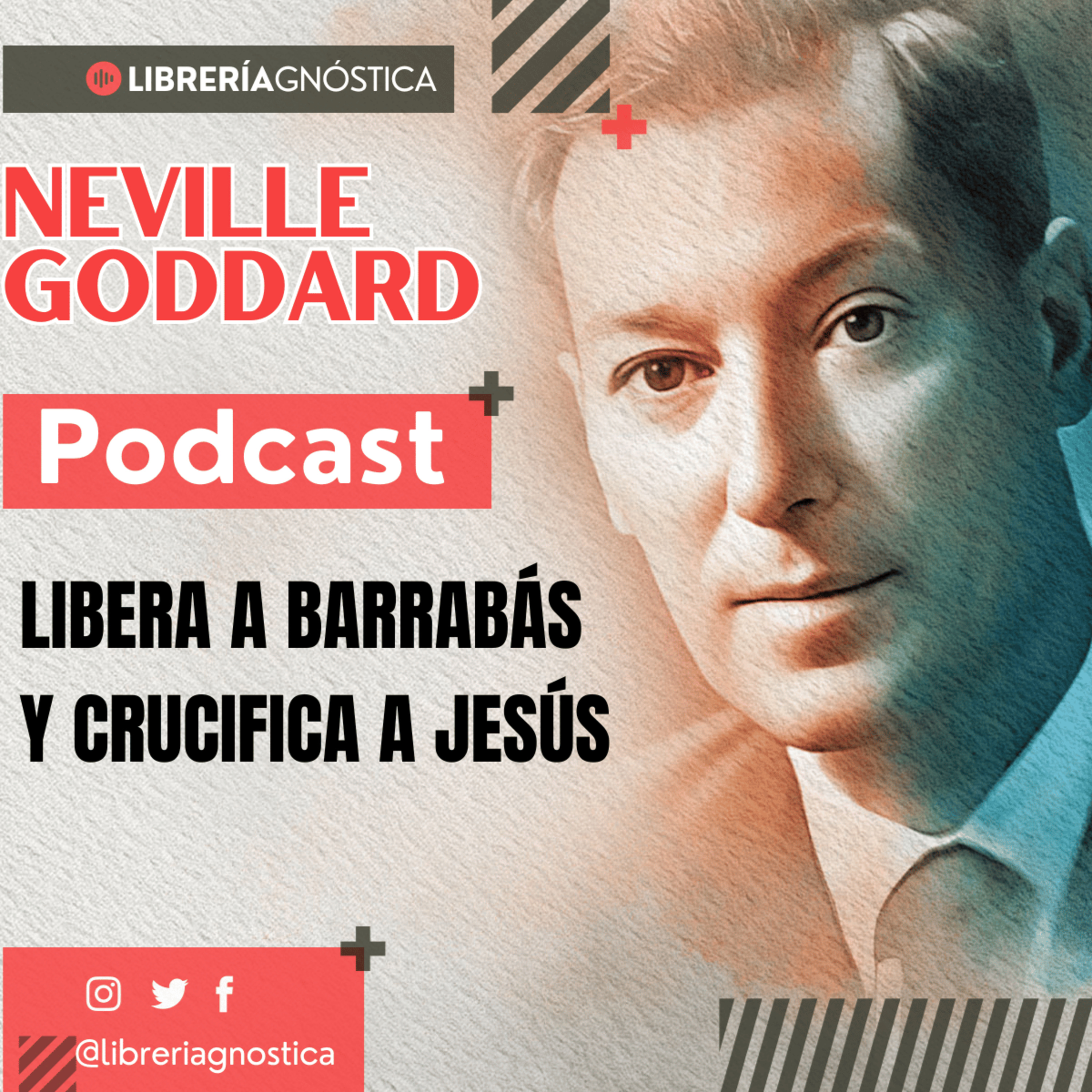 💥 NEVILLE GODDARD ❯ Libera a Barrabas o Jesus ❯ Ley de la Asunción 📕 CONFERENCIA COMPLETA 📚 episode artwork