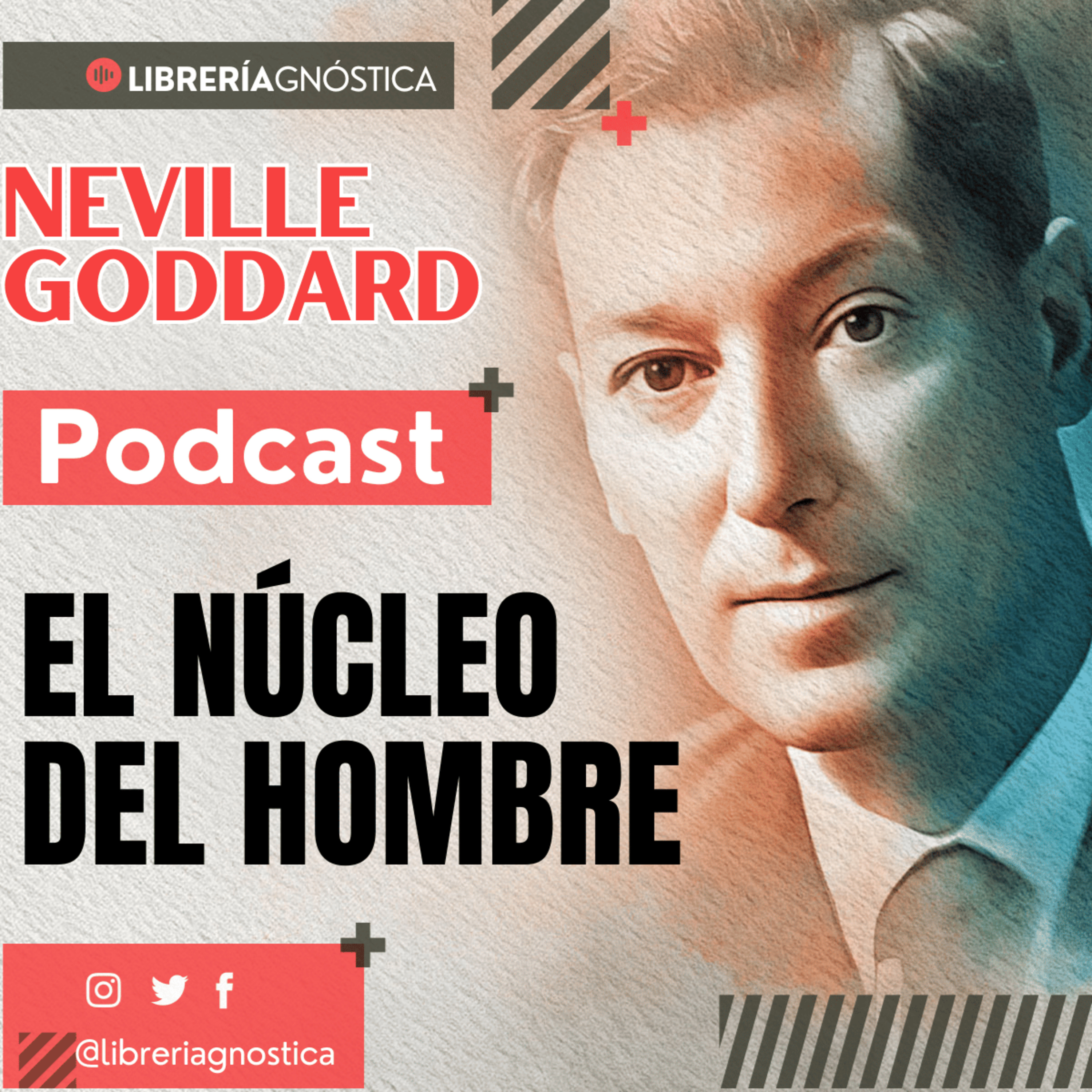 💥 NEVILLE GODDARD ❯ El Nucleo del Hombre ❯ Ley de la Asunción 📕 CONFERENCIA COMPLETA 📚 episode artwork