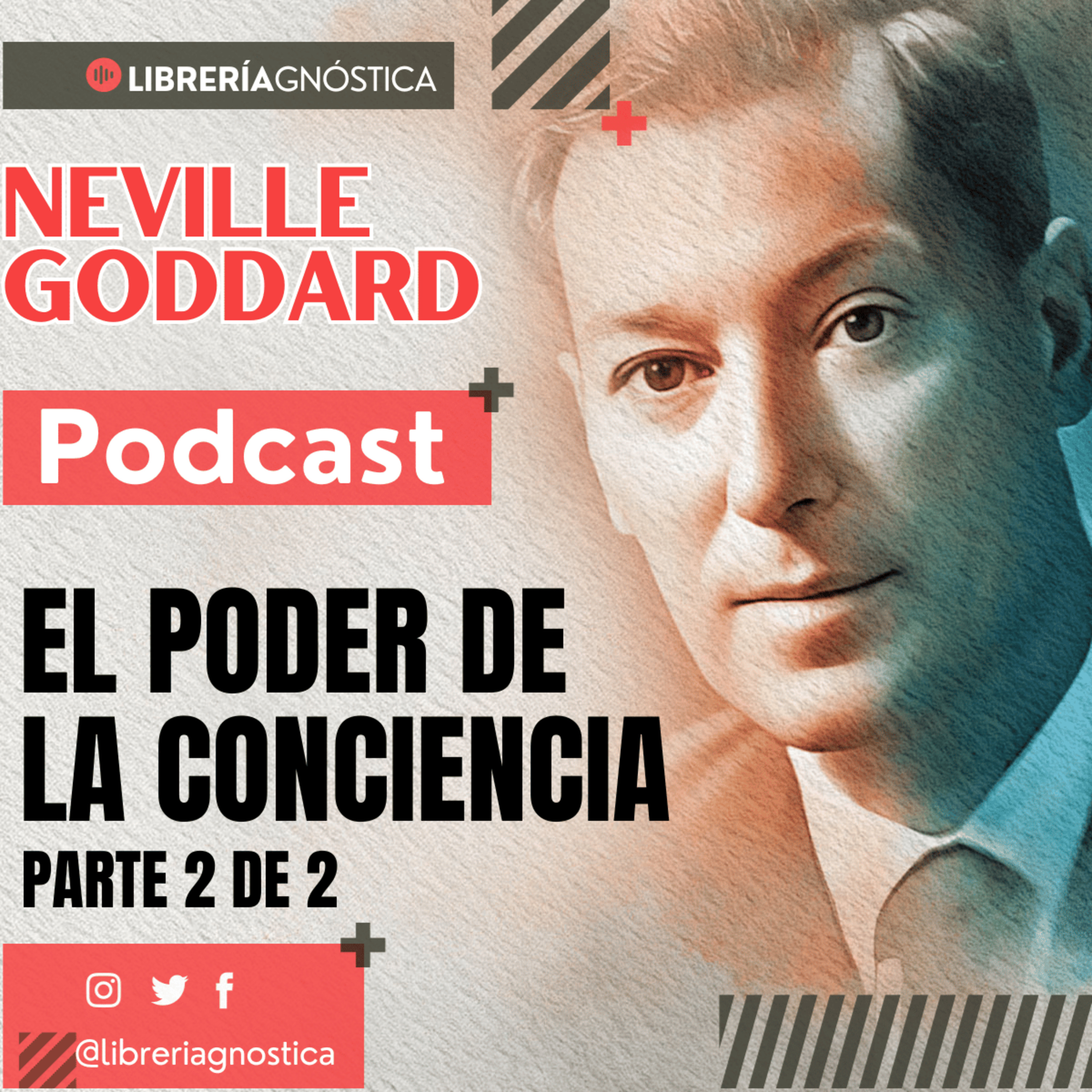 💥 NEVILLE GODDARD ❯ EL PODER DE LA CONSCIENCIA CAMBIARÁ CÓMO VES LA REALIDAD 📚Audio Completo 2/2 📚 episode artwork