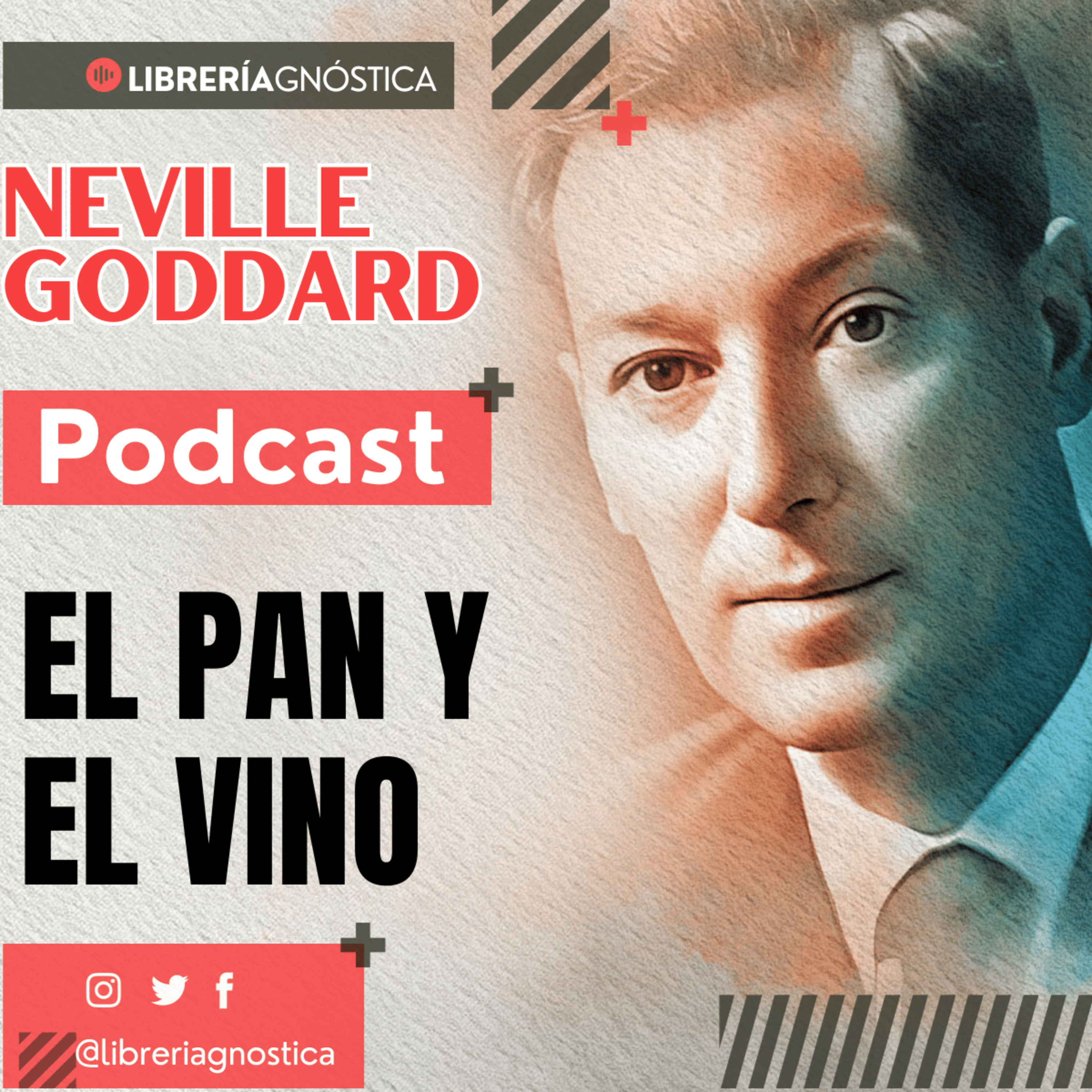 💥 NEVILLE GODDARD ❯ EL PAN Y EL VINO 📚Audio Completo 🧲 ¡Manifiesta Tu Realidad Ahora! episode artwork