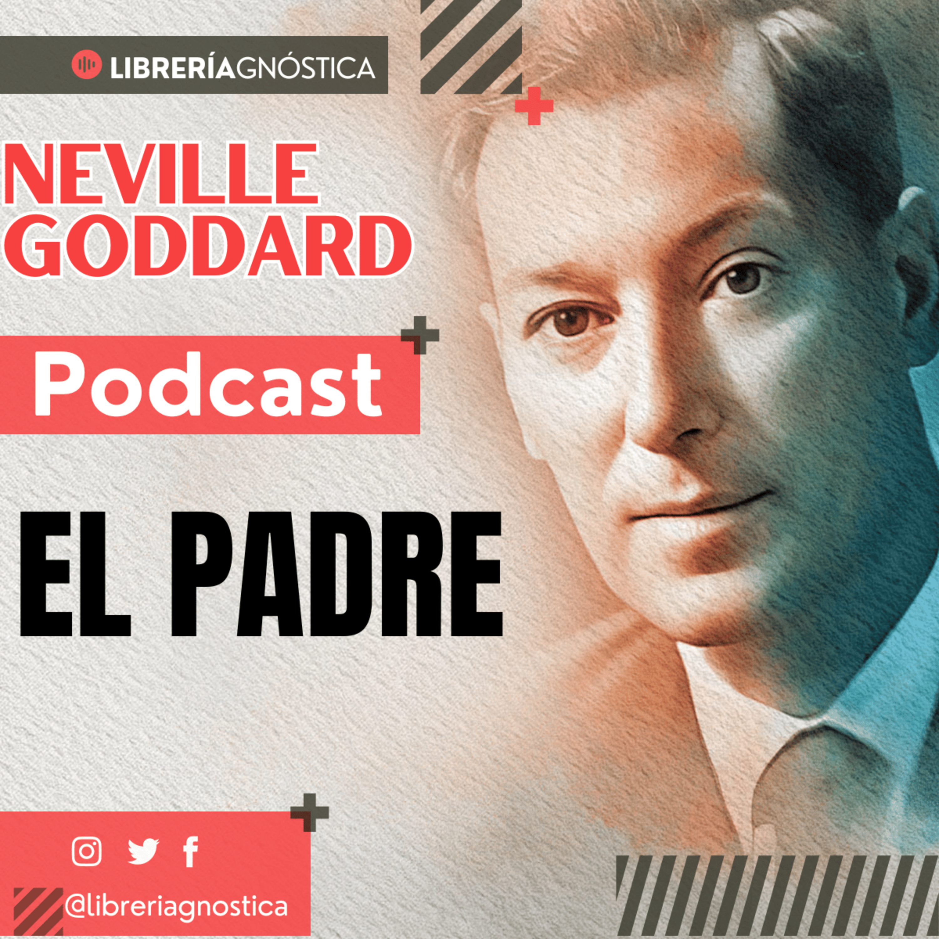 💥NEVILLE GODDARD ❯ EL PADRE 📚 Audio Completo 🧲 ¡Manifiesta Desde El Ser! episode artwork