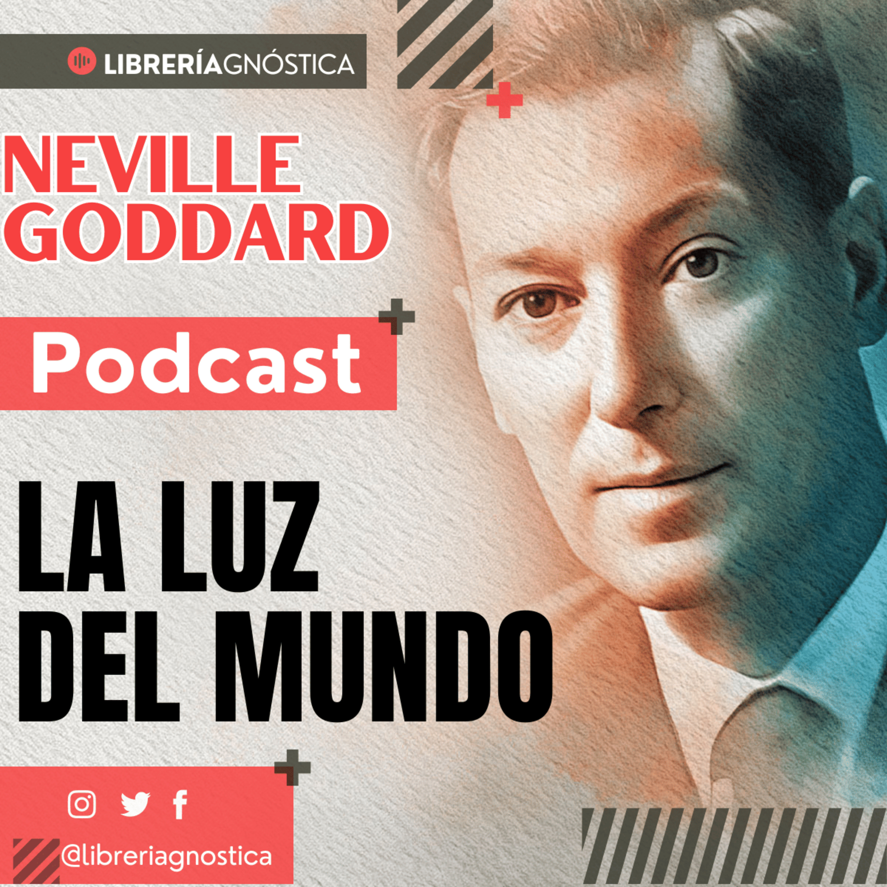 💥 NEVILLE GODDARD ❯ LA LUZ DEL MUNDO 📚 Audio Completo 🚀 ¡Activa Tu Poder Interno! episode artwork