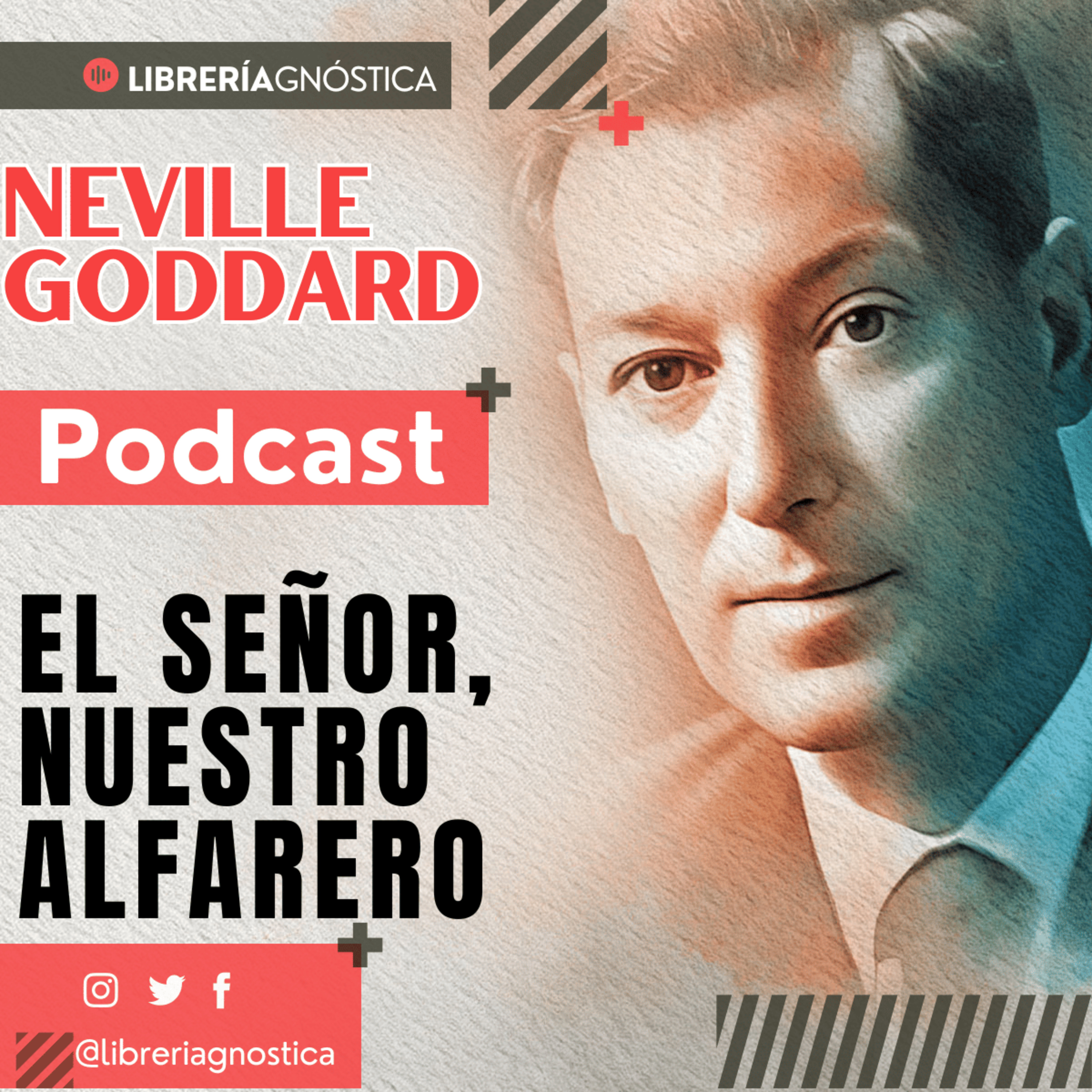 💥 NEVILLE GODDARD ❯ EL SEÑOR NUESTRO ALFARERO 📚 Audio Completo 🧲 ¡Manifiesta Desde El Ser! episode artwork