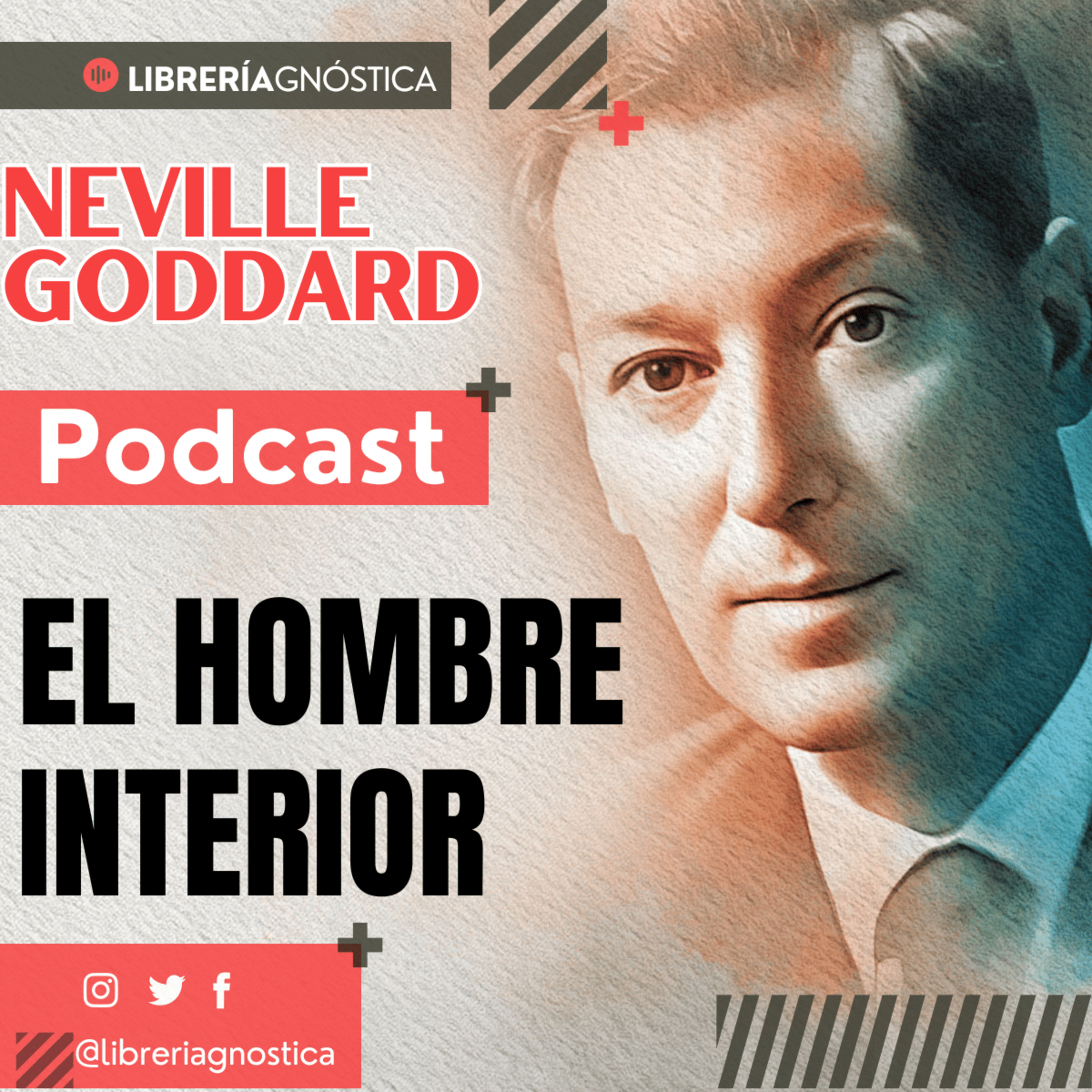 💥 NEVILLE GODDARD ❯ EL HOMBRE INTERIOR 📚 Audio Completo 🧲 ¡Manifiesta Desde El Ser! episode artwork