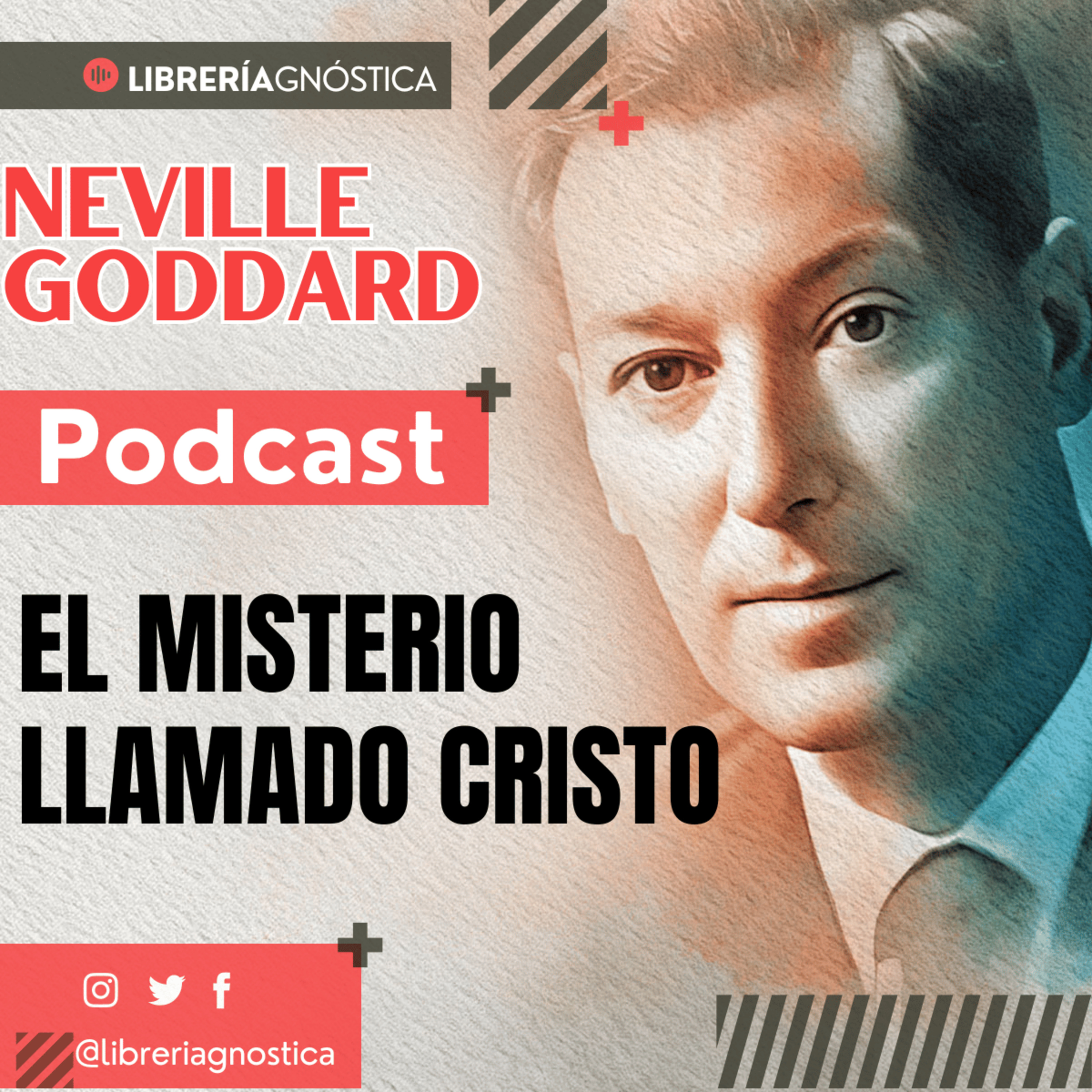 💥 NEVILLE GODDARD ❯ EL MISTERIO LLAMADO CRISTO 📚 Audio Completo 🚀 ¡Activa Tu Poder Interno! episode artwork