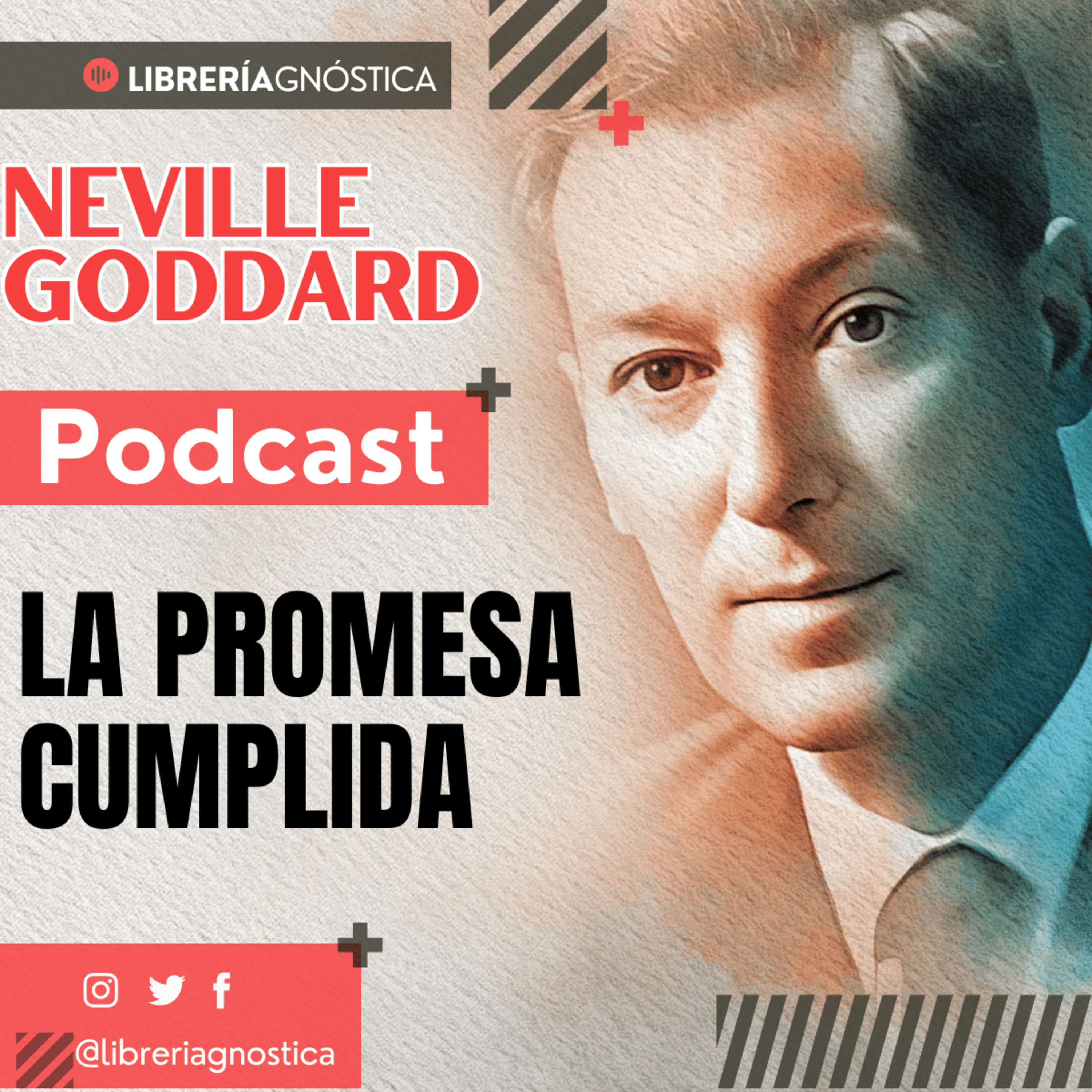 💥 NEVILLE GODDARD ❯ LA PROMESA CUMPLIDA 📚 Audio Completo 🚀 ¡Activa Tu Poder Interno! episode artwork