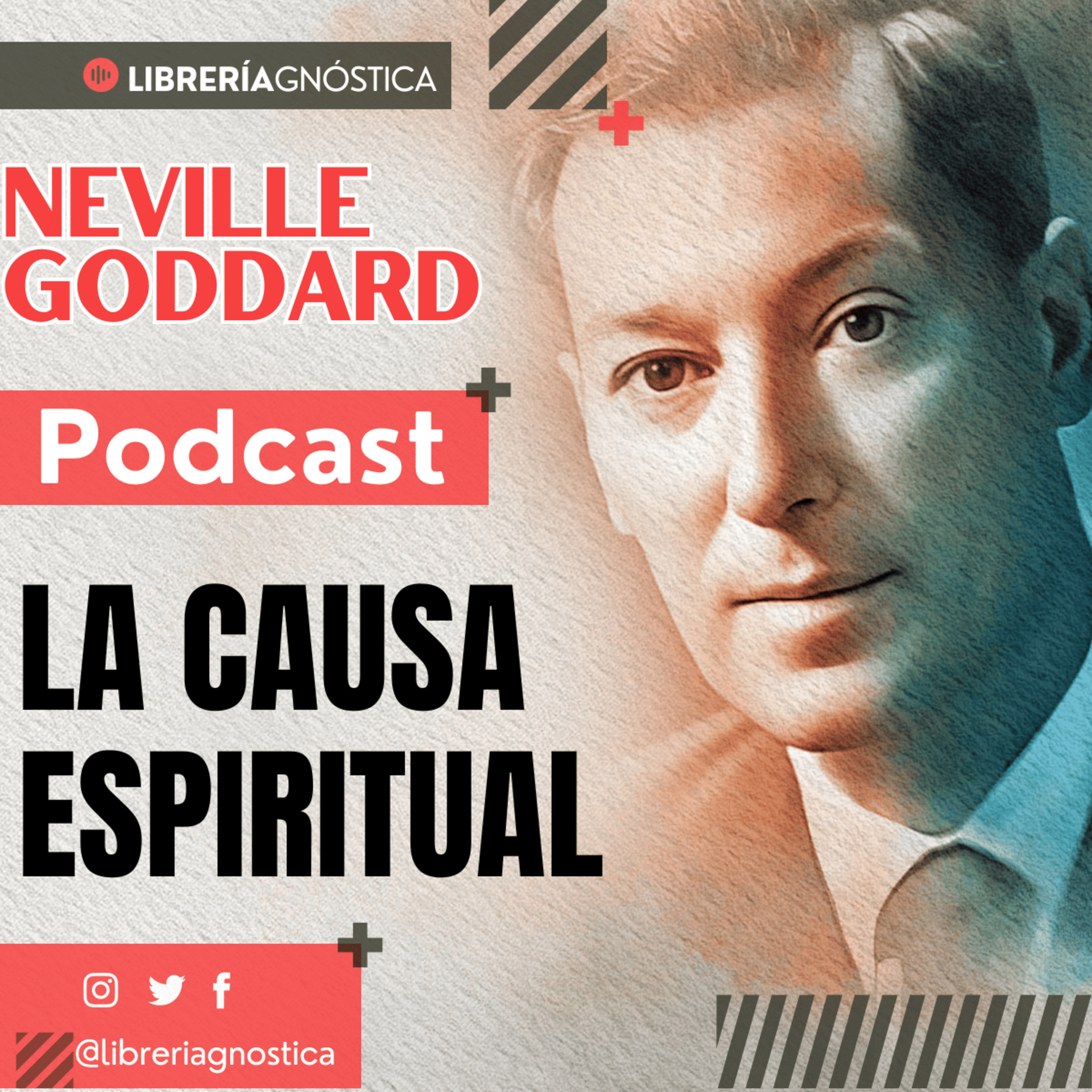 💥 NEVILLE GODDARD ❯ LA CAUSA ESPIRITUAL 📚 Audio Completo 🧲 ¡Manifiesta Desde El Ser! episode artwork