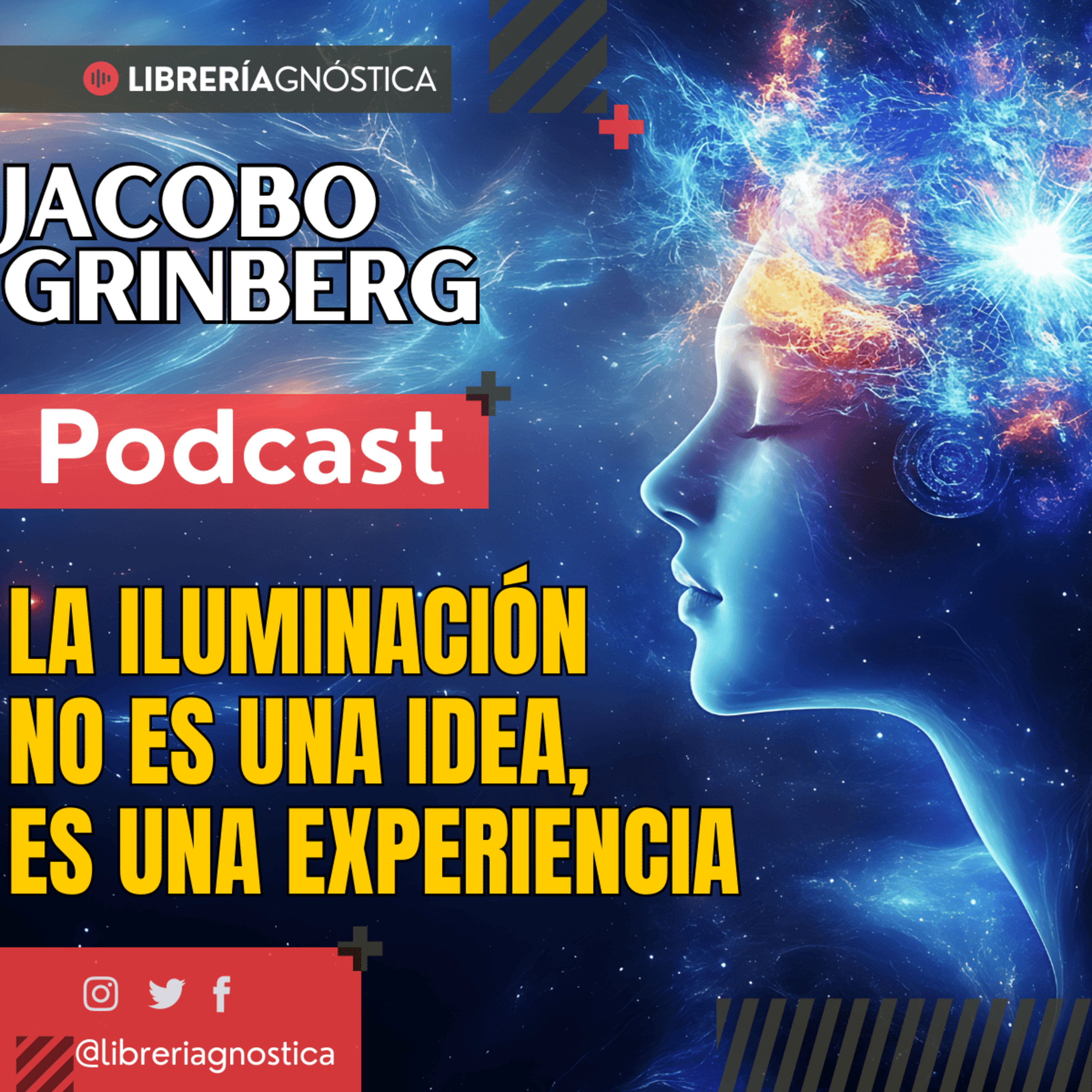 Jacobo Grinberg 🌟 Lo que la Iluminación Realmente Siente 🔥 Pruébalo por Ti Mismo 🚀AUDIO COMPLETO 2/2 episode artwork