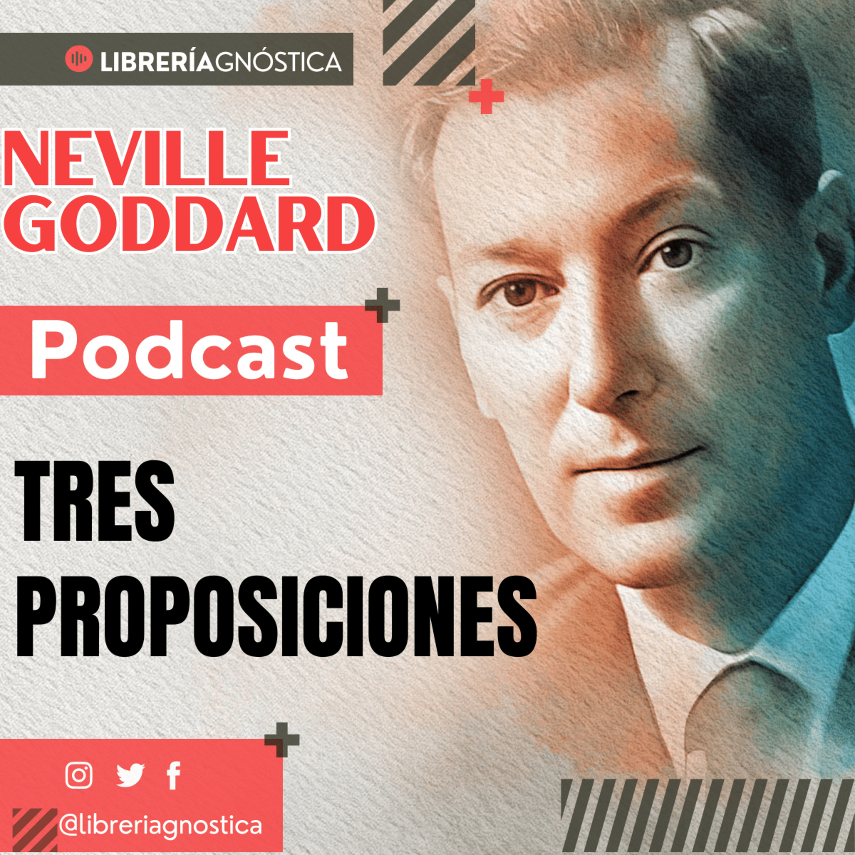 💥 NEVILLE GODDARD ❯ TRES PROPOSICIONES 📚 Audio Completo 🧲 ¡Manifiesta Desde El Ser! episode artwork