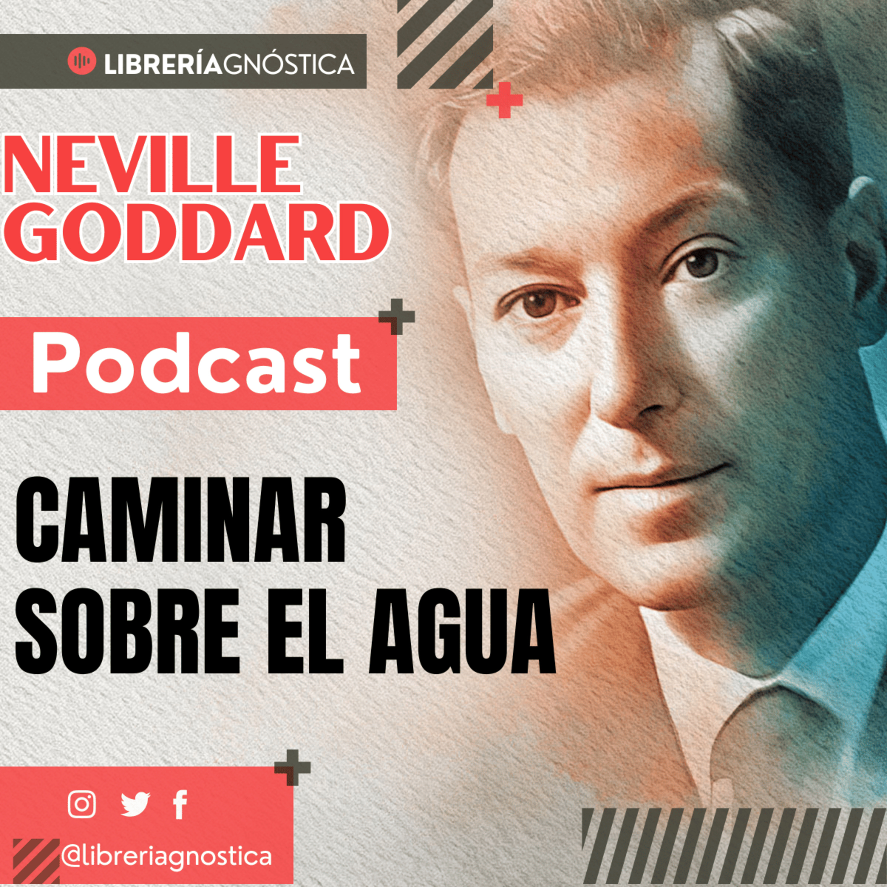 💥 NEVILLE GODDARD ❯ CAMINAR SOBRE EL AGUA 📚 Audio Completo 🧲 ¡Crea Tu Realidad Hoy! episode artwork