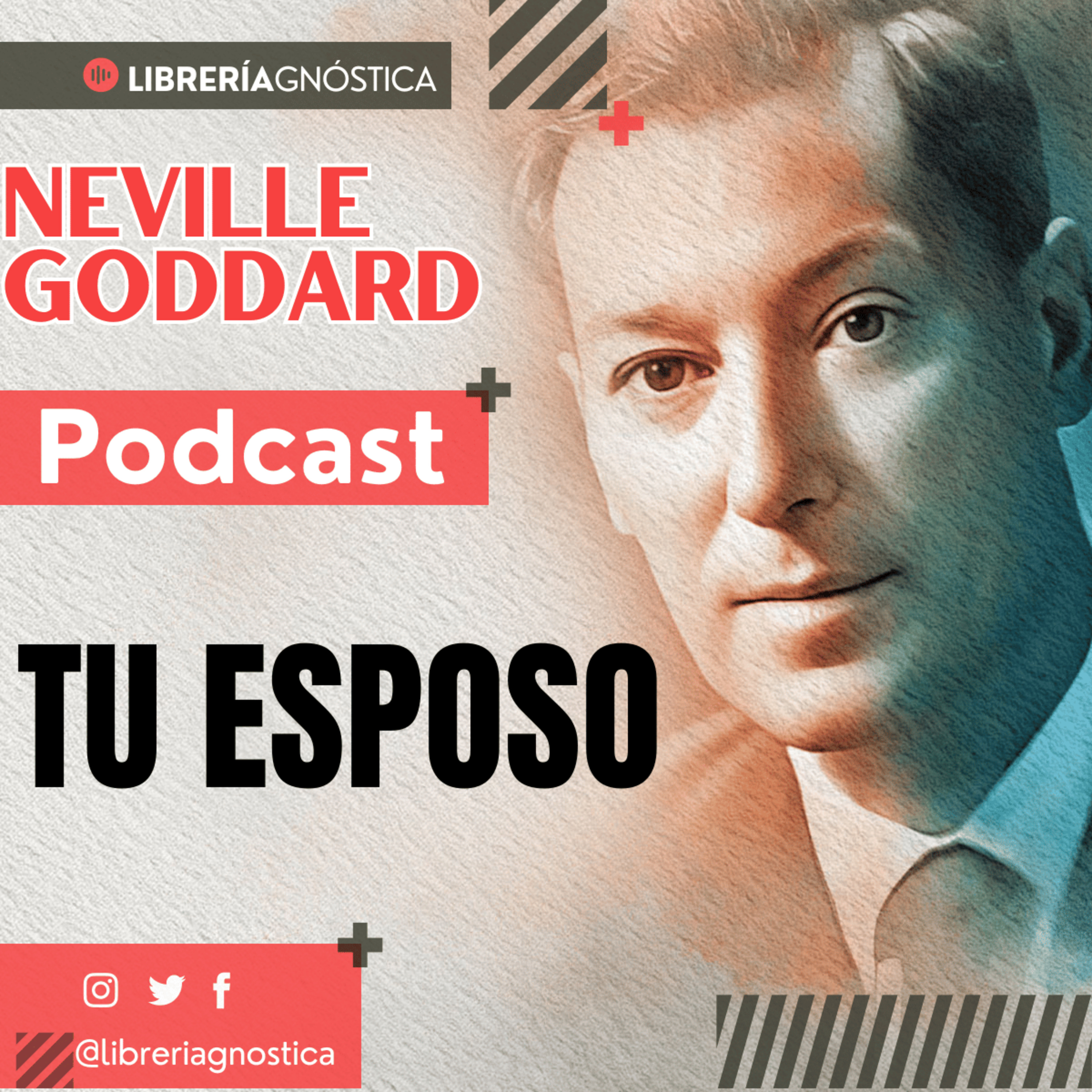 💥 NEVILLE GODDARD ❯ TU ESPOSO 📚 Audio Completo 🧲 ¡Manifiesta Desde El Ser! episode artwork